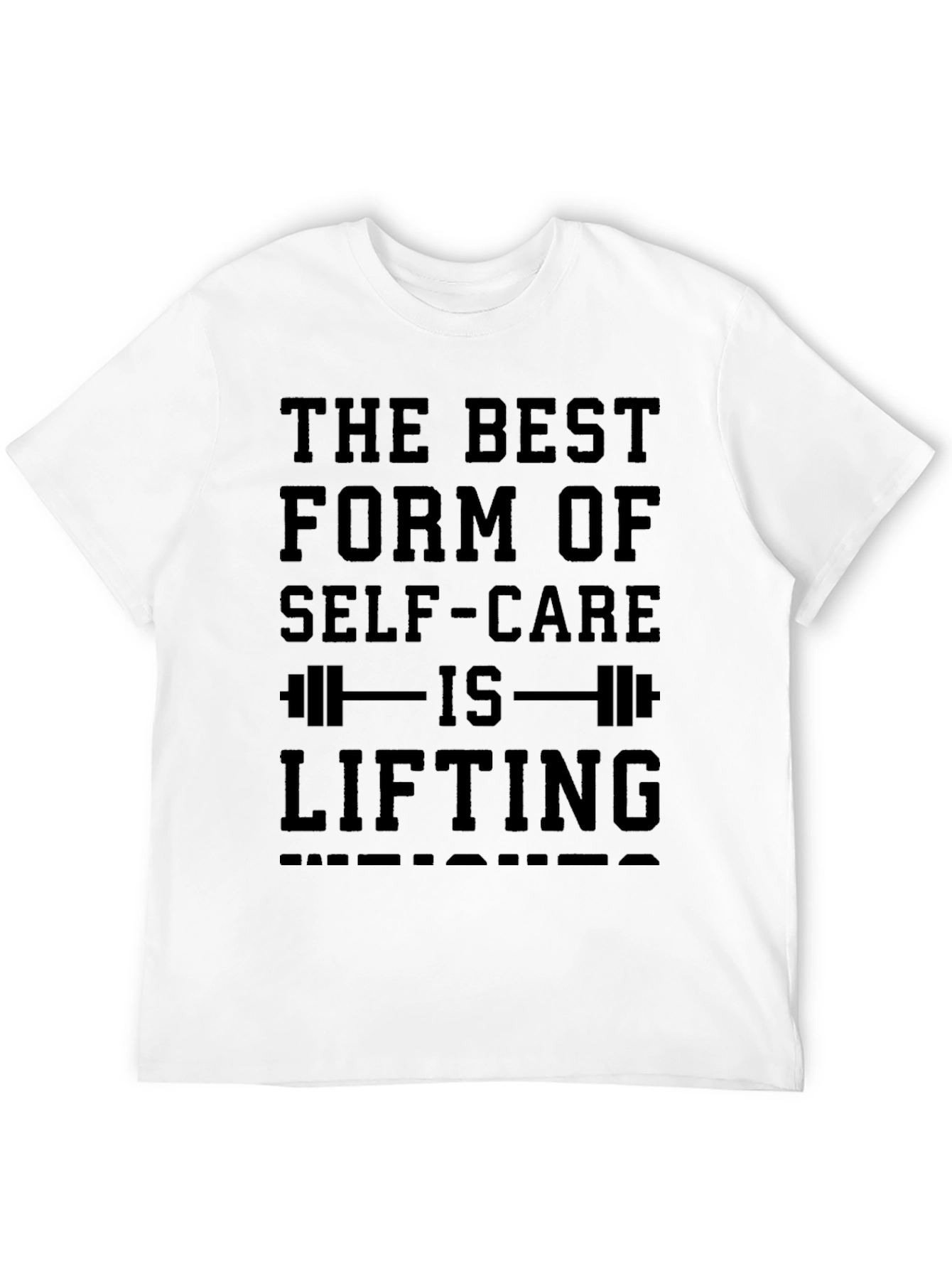 The Best Form of Self-Care Black T-Shirt