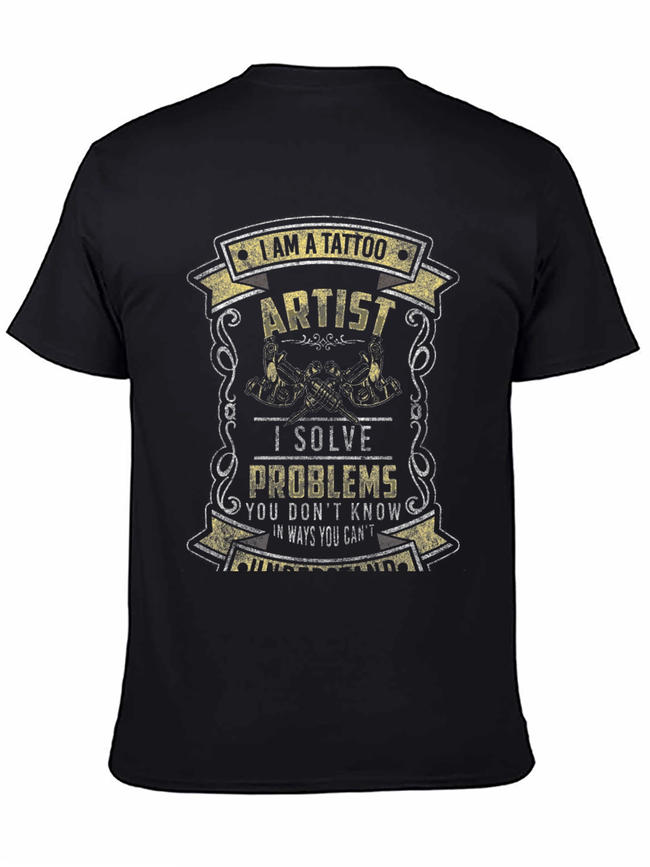 Tattoo Artist Graphic Tee - Solve Problems Shirt