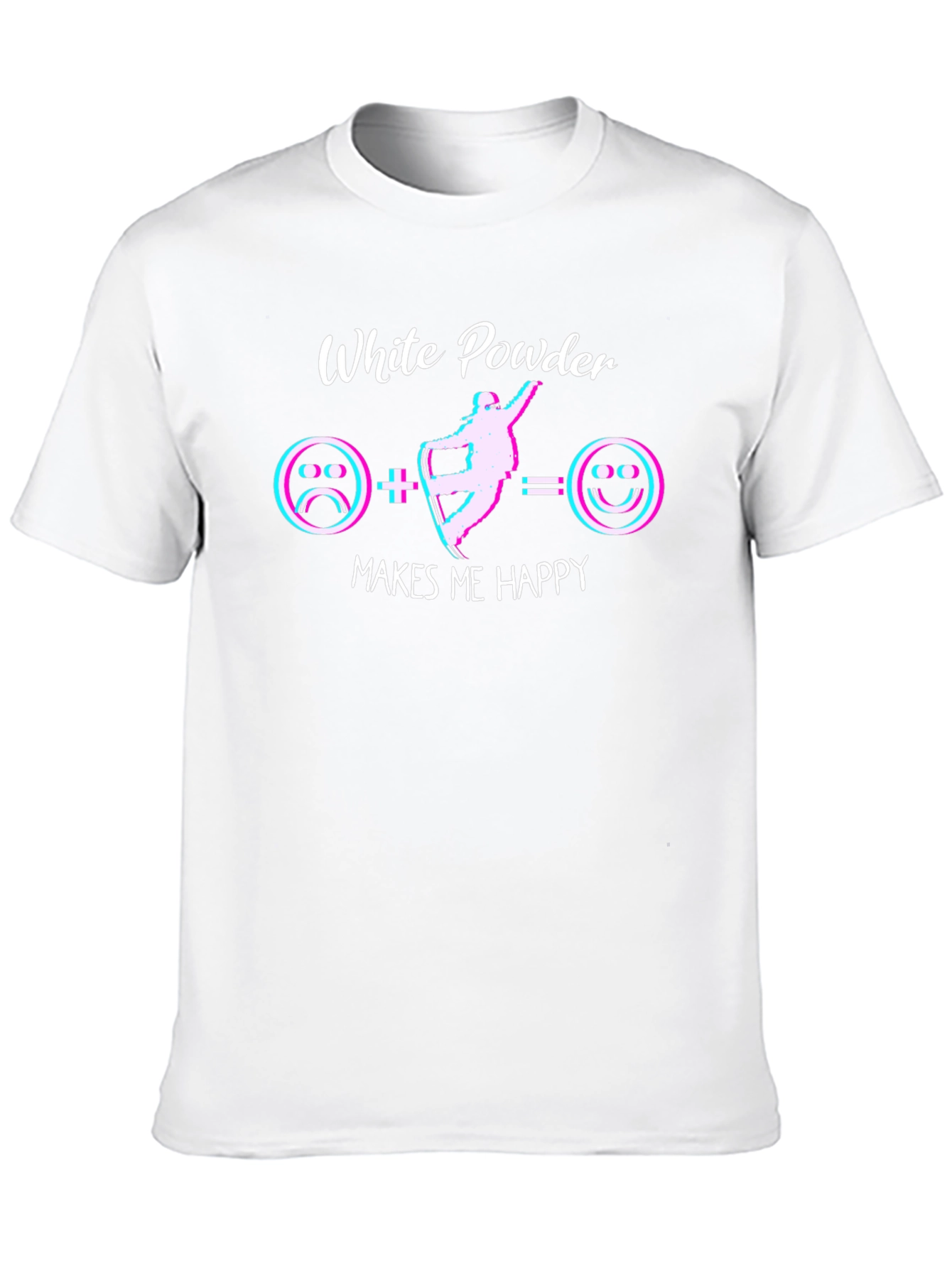 White Powder Makes Me Happy T-Shirt
