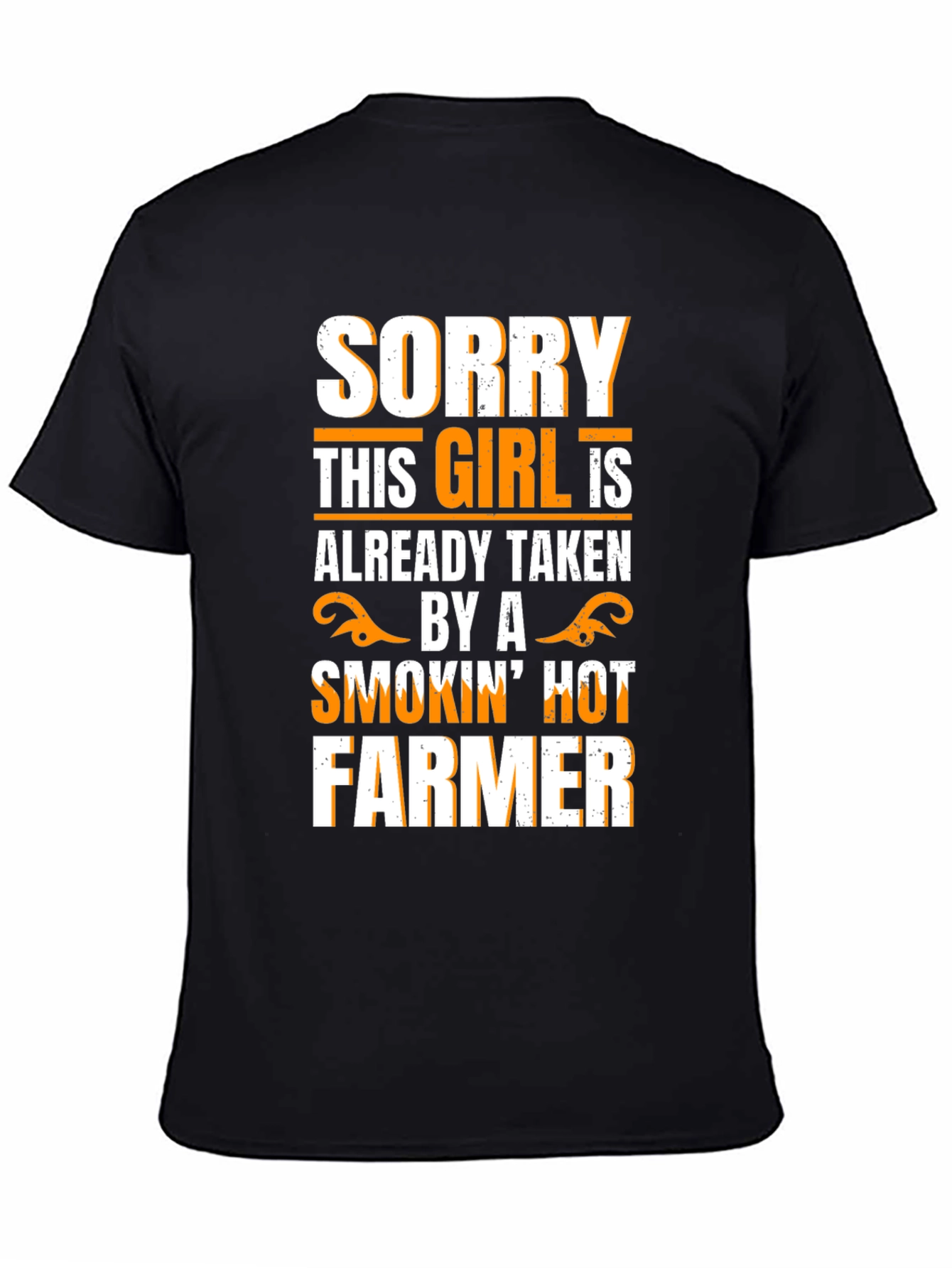 Taken by a Smokin Hot Farmer Graphic Tee