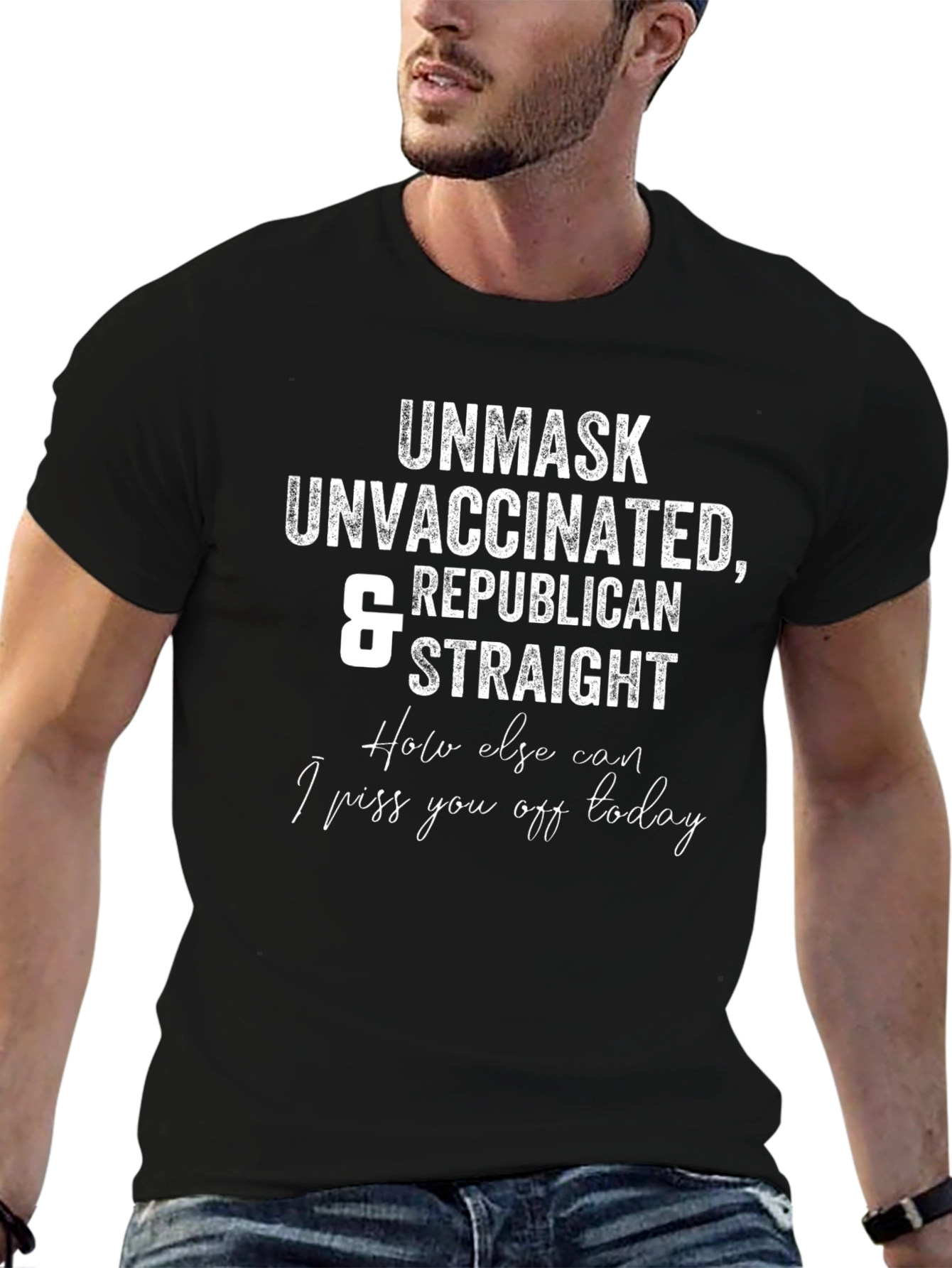 Unmask Unvaccinated Republican Straight T-Shirt