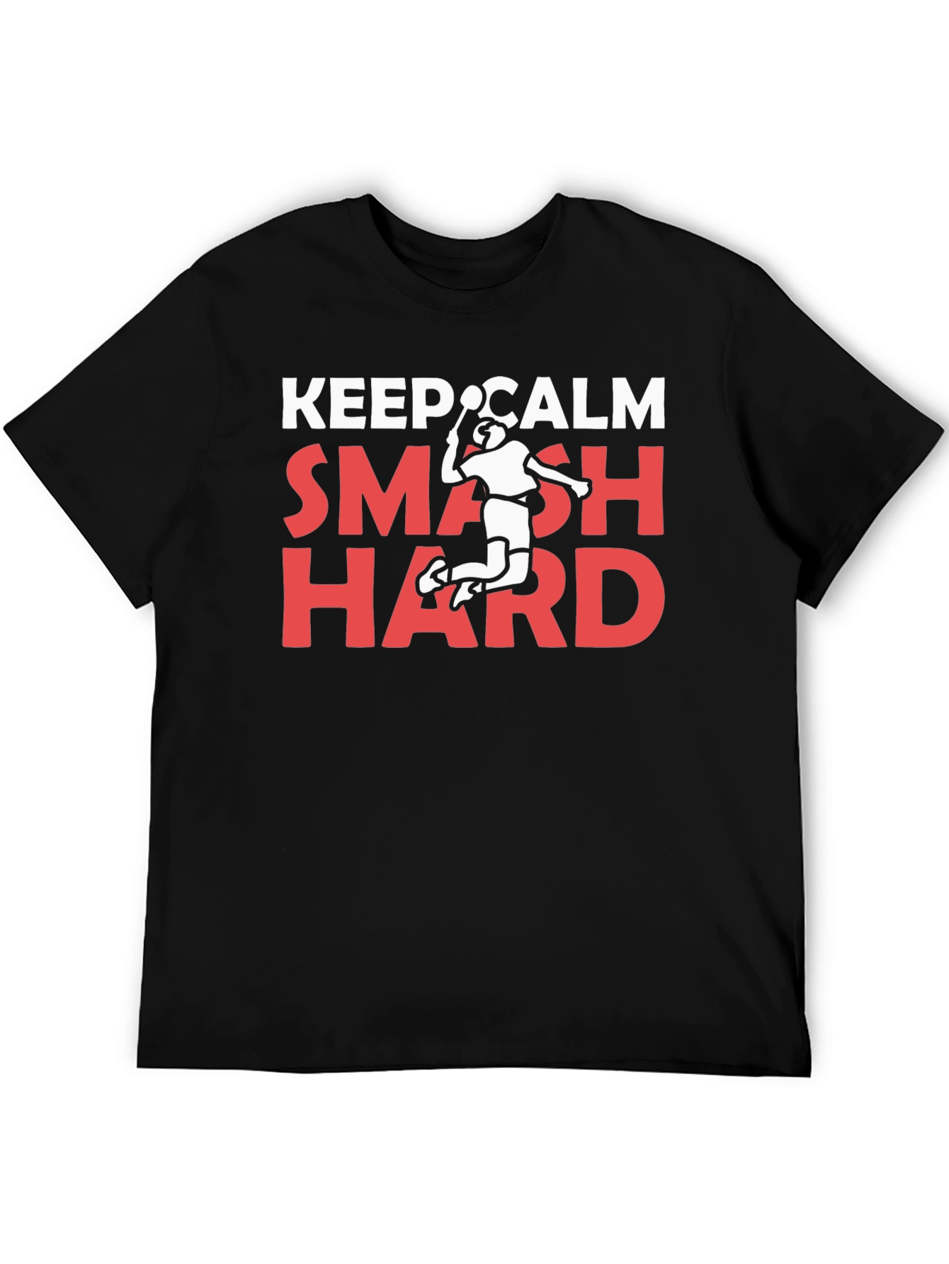 Keep Calm Smash Hard T-Shirt