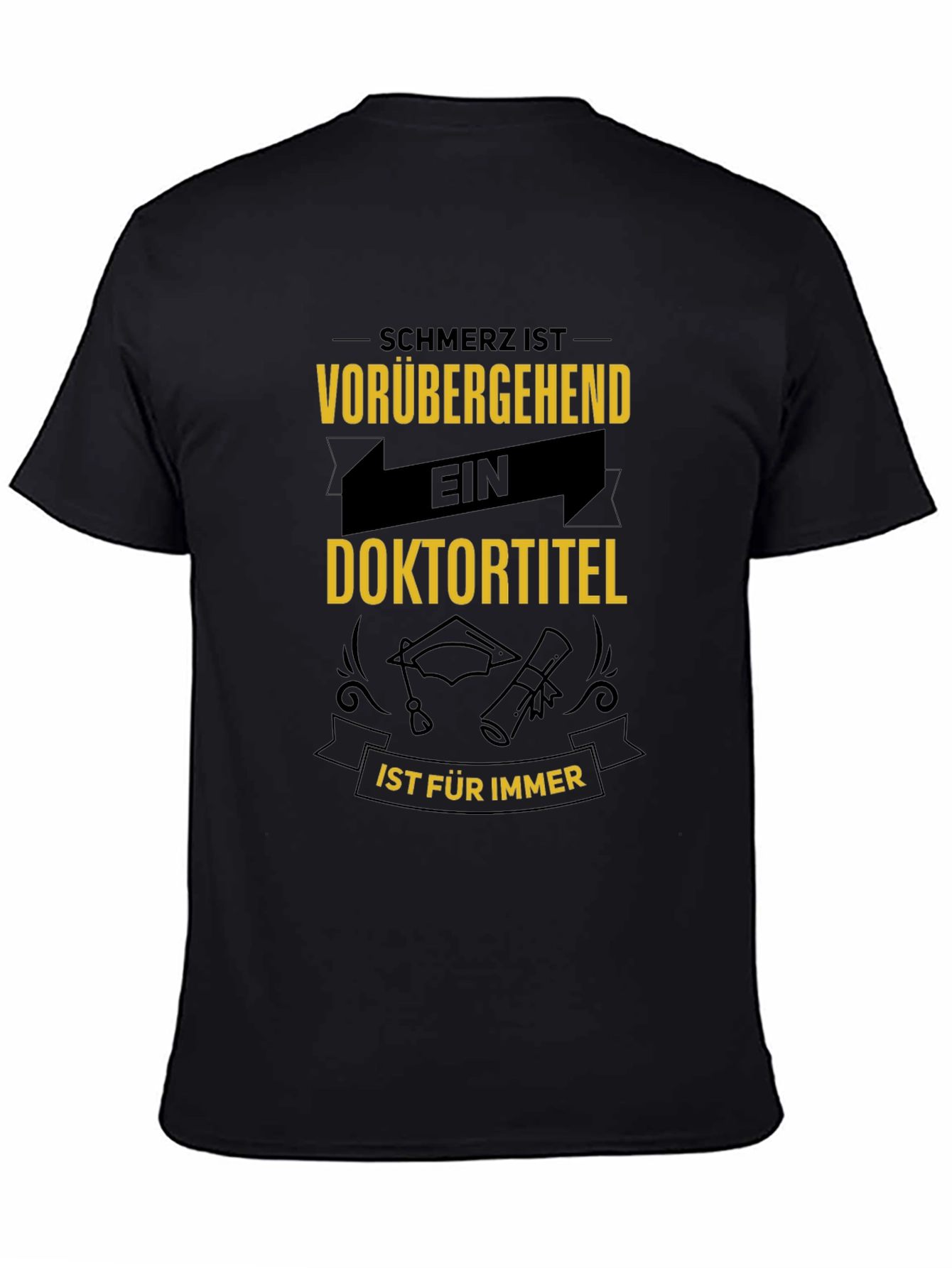 Doctorate Degree T-Shirt
