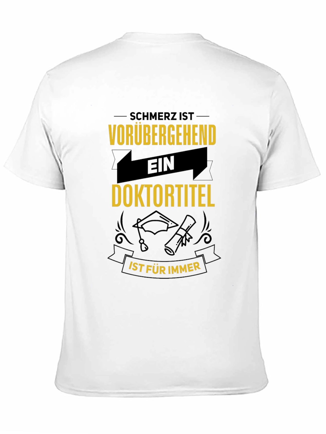 Doctorate Degree T-Shirt