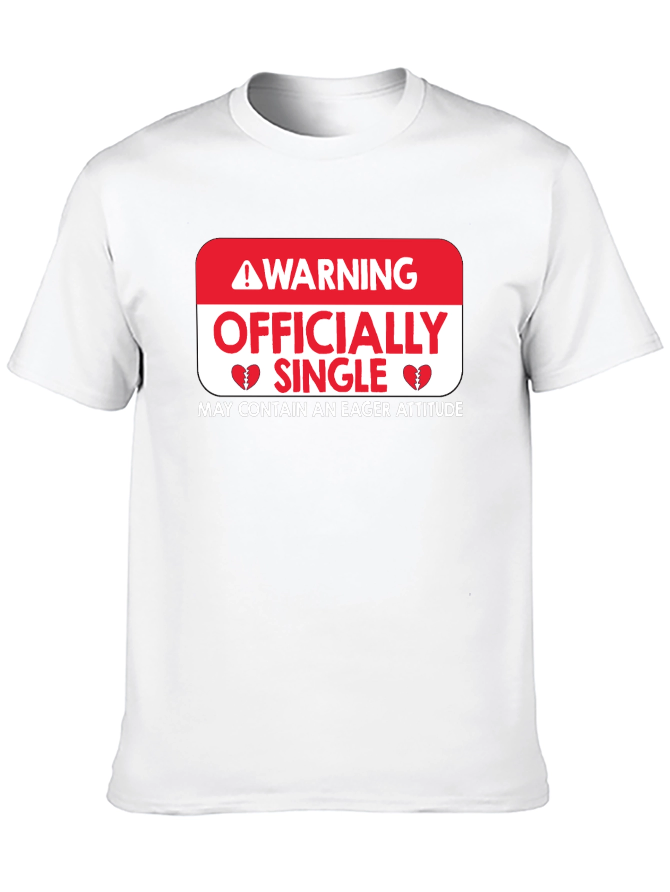 Officially Single Warning T-Shirt