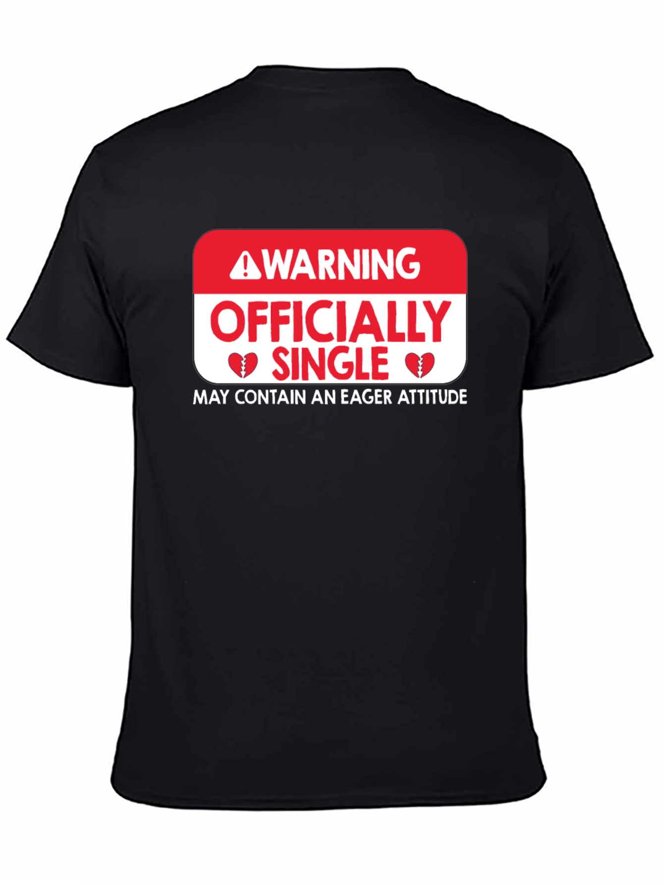 Officially Single Warning T-Shirt
