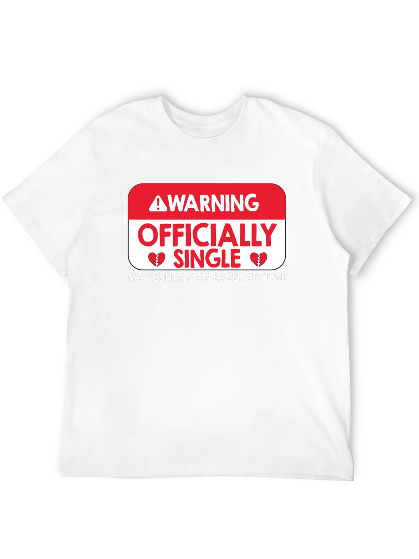 Officially Single Warning T-Shirt