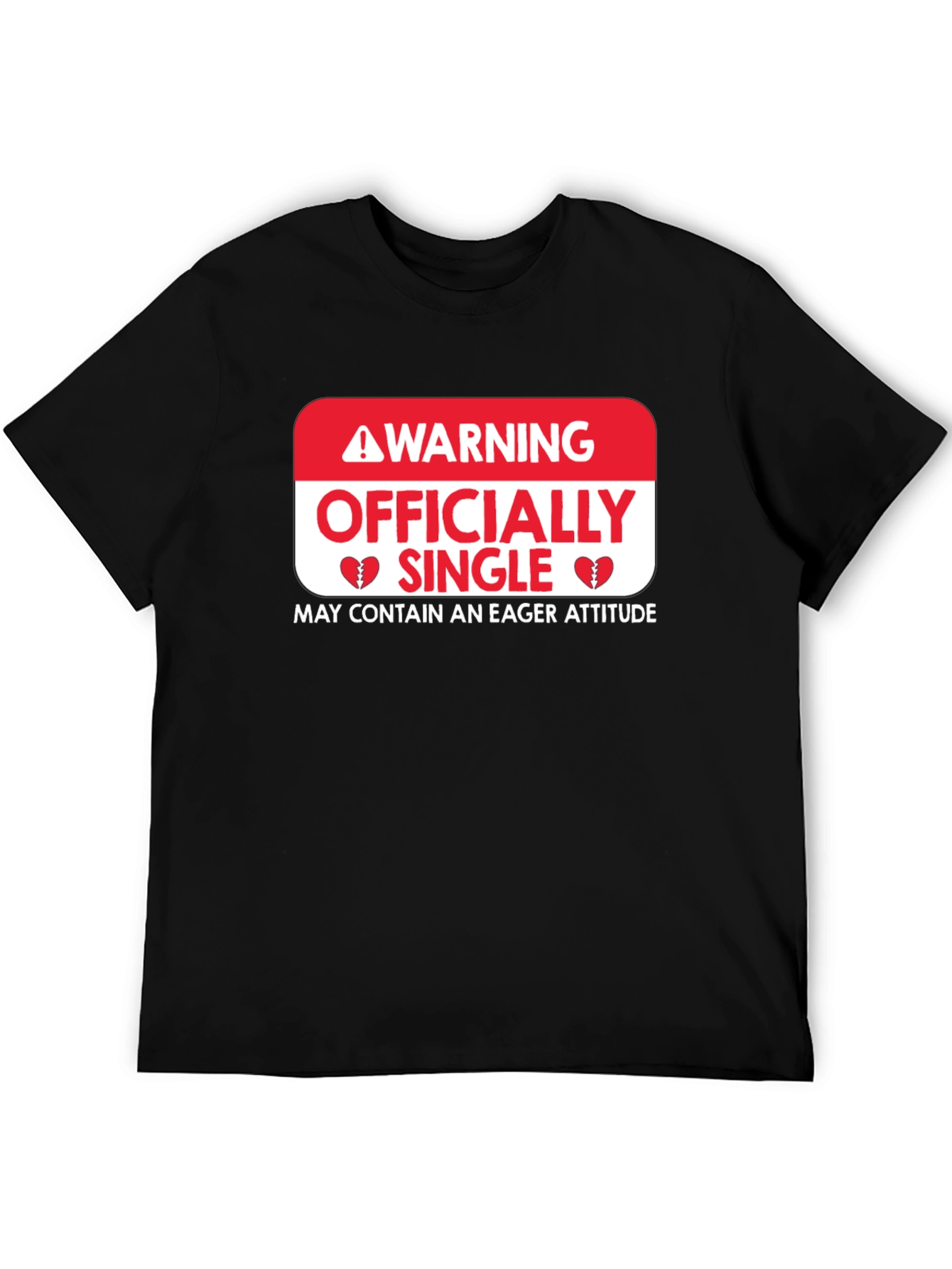 Officially Single Warning T-Shirt