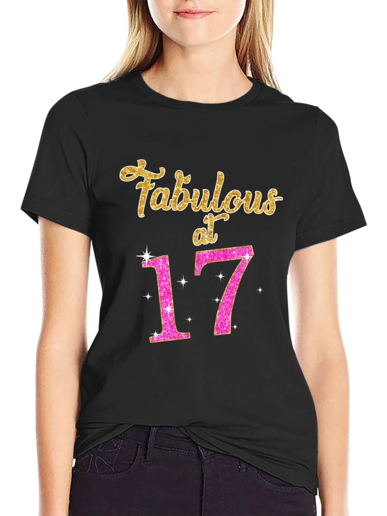 Fabulous at 17 Black T-Shirt