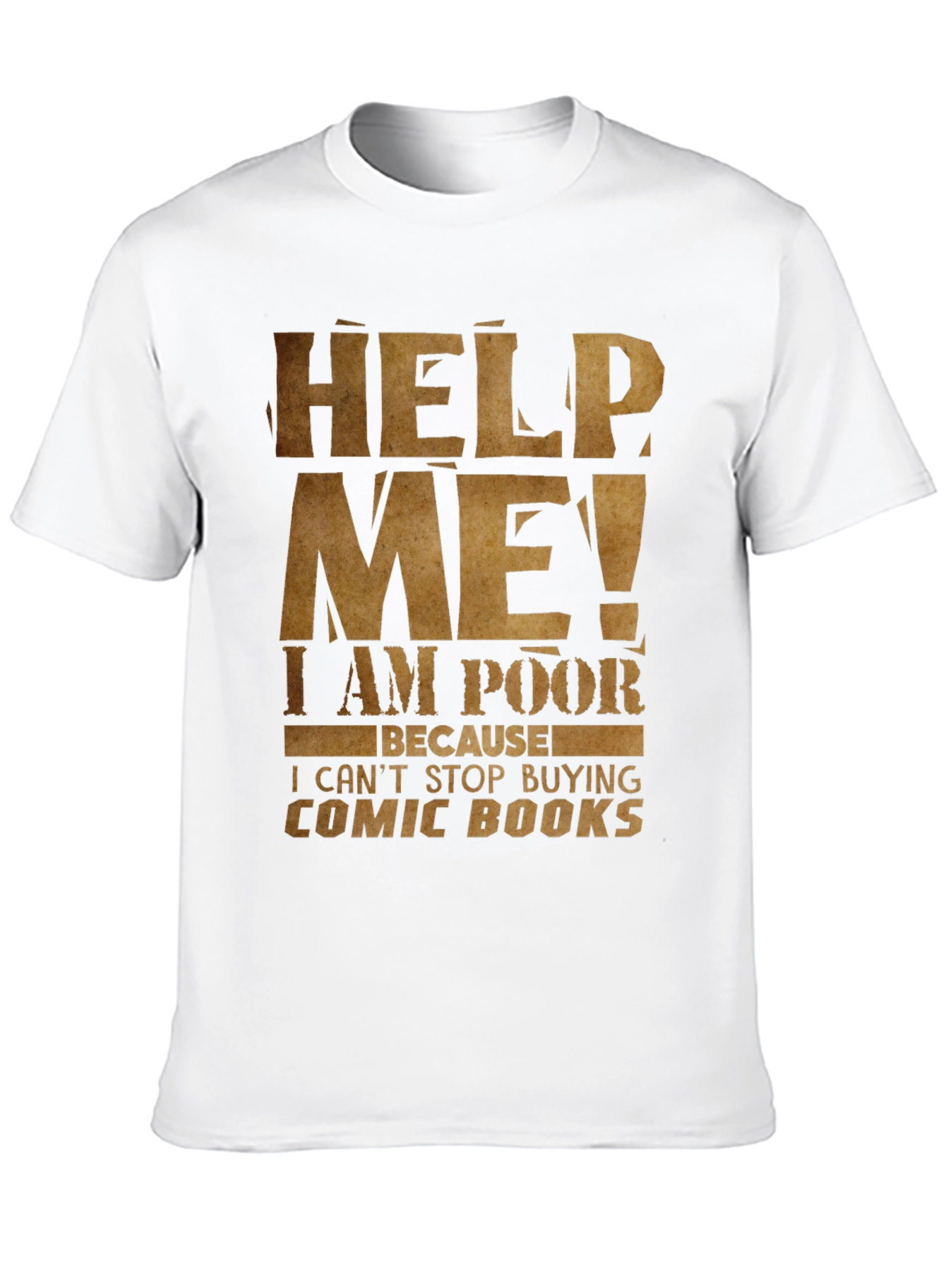 Help Me I am Poor Comic Book T-Shirt