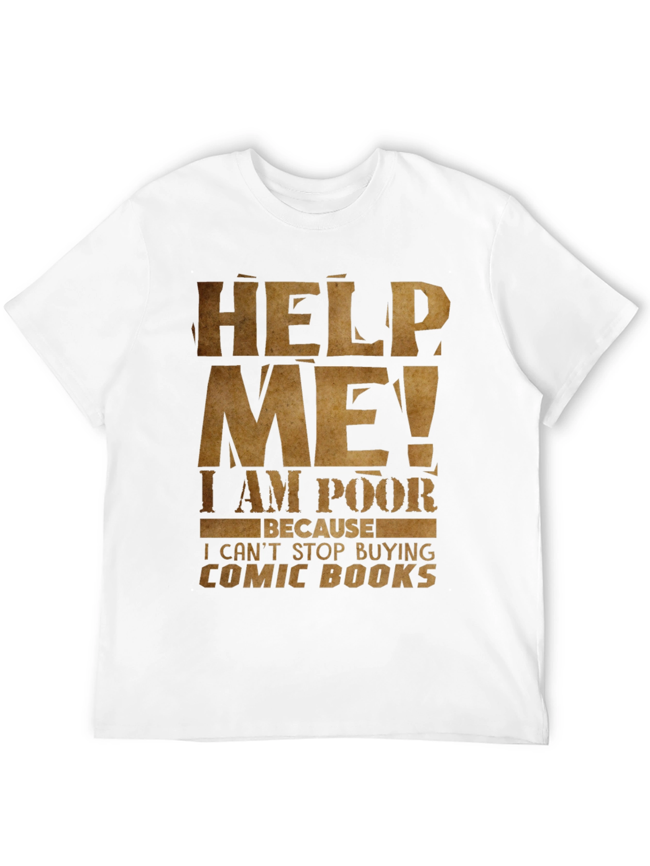Help Me I am Poor Comic Book T-Shirt