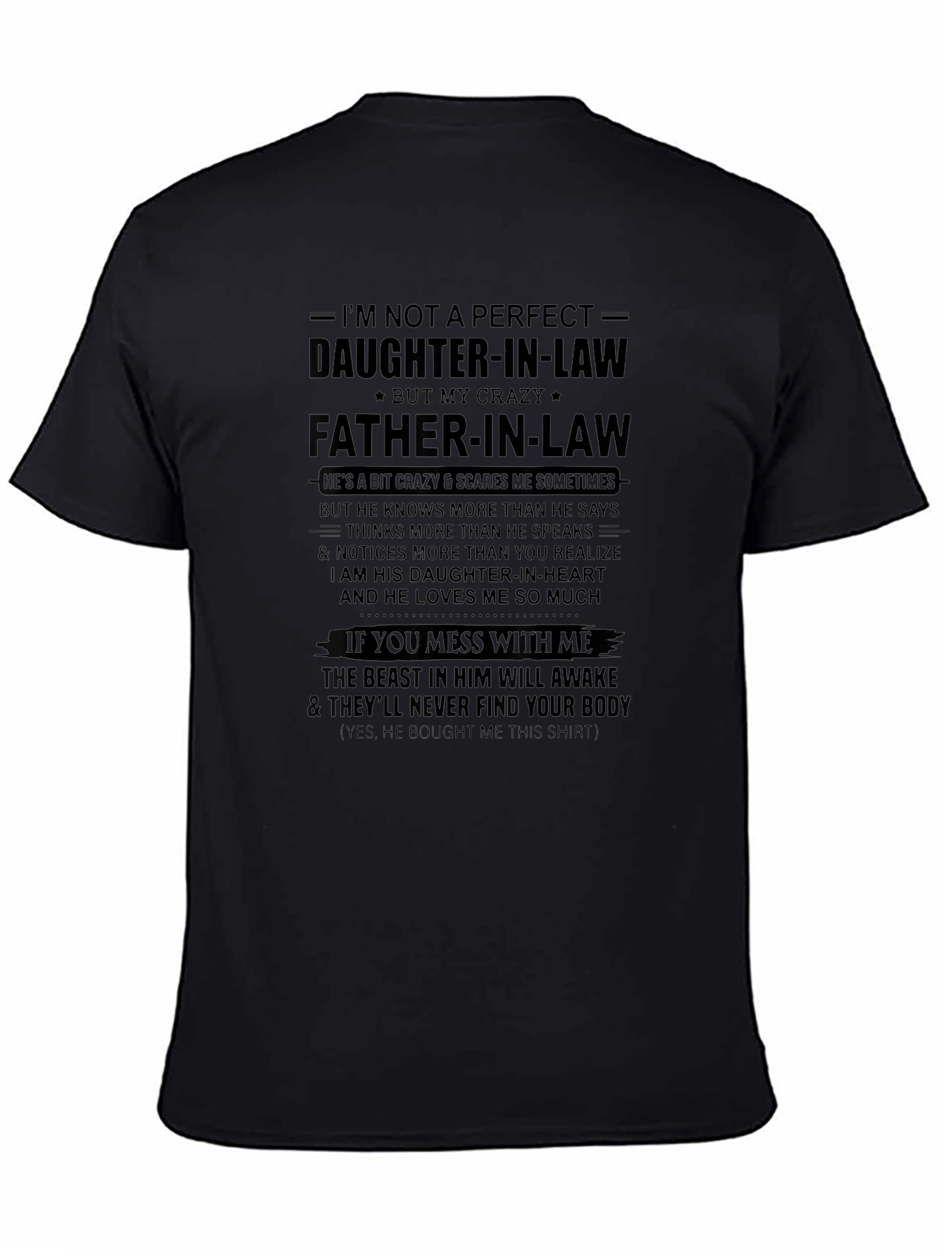 Crazy Father-in-Law T-Shirt: Daughter-in-Heart