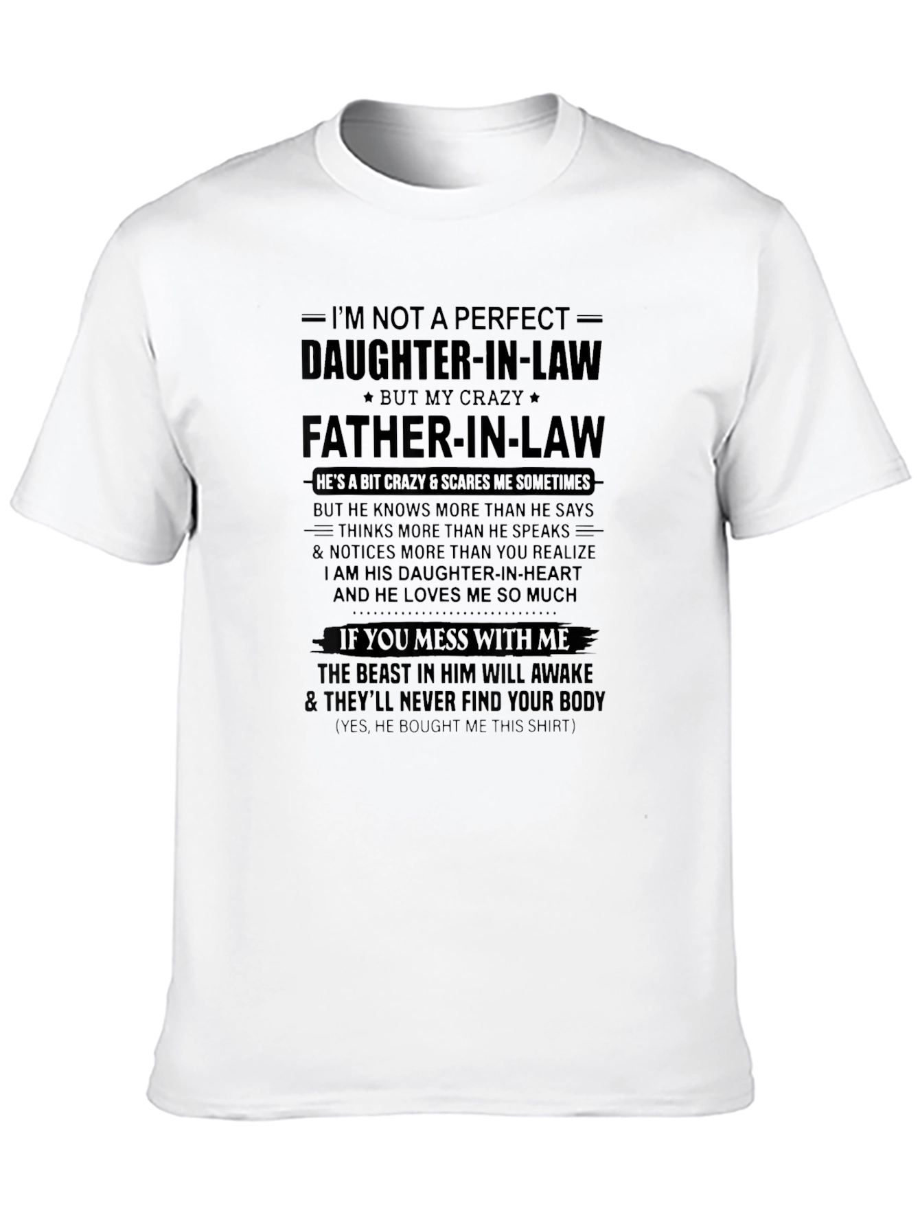 Crazy Father-in-Law T-Shirt: Daughter-in-Heart