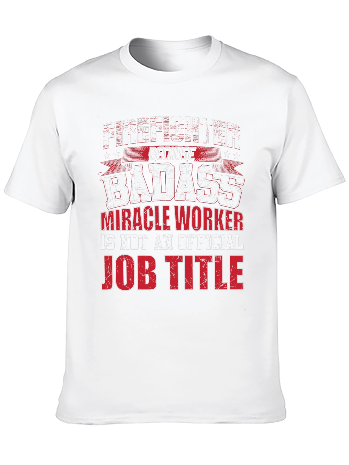 Firefighter Badass Job Title Black T-Shirt