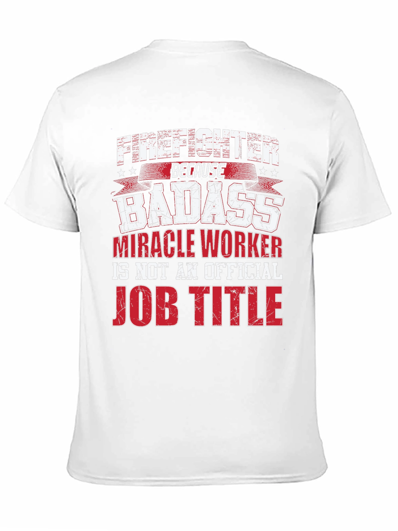 Firefighter Badass Job Title Black T-Shirt