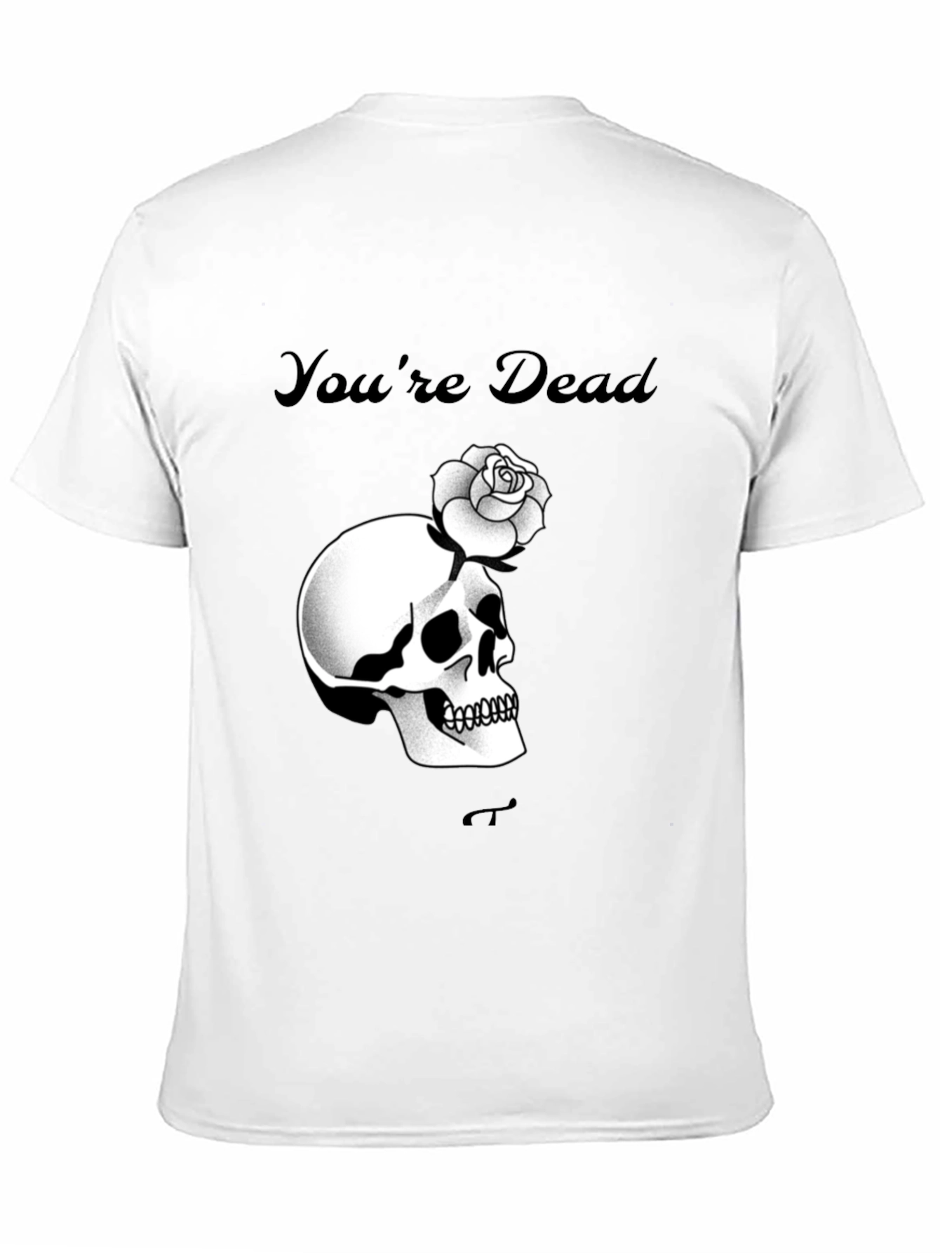 Youre Dead Skull Rose Black T-Shirt