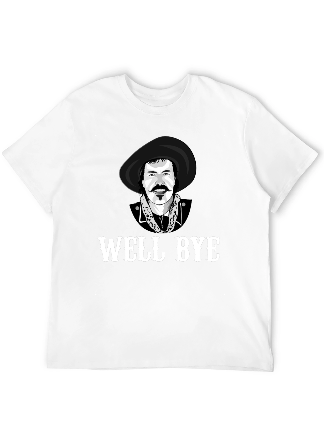 Well Bye T-Shirt - Funny Western Graphic Tee