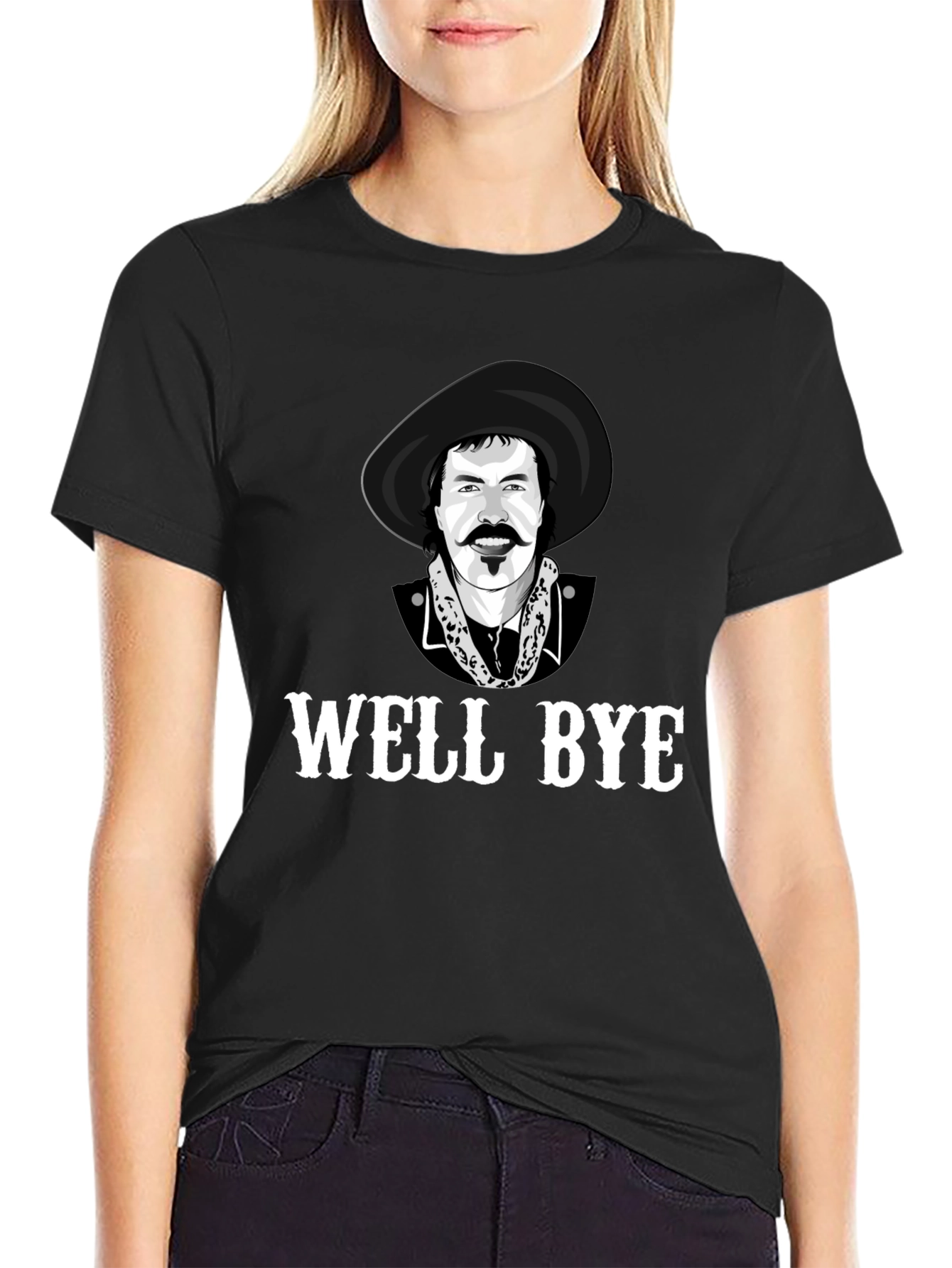Well Bye T-Shirt - Funny Western Graphic Tee