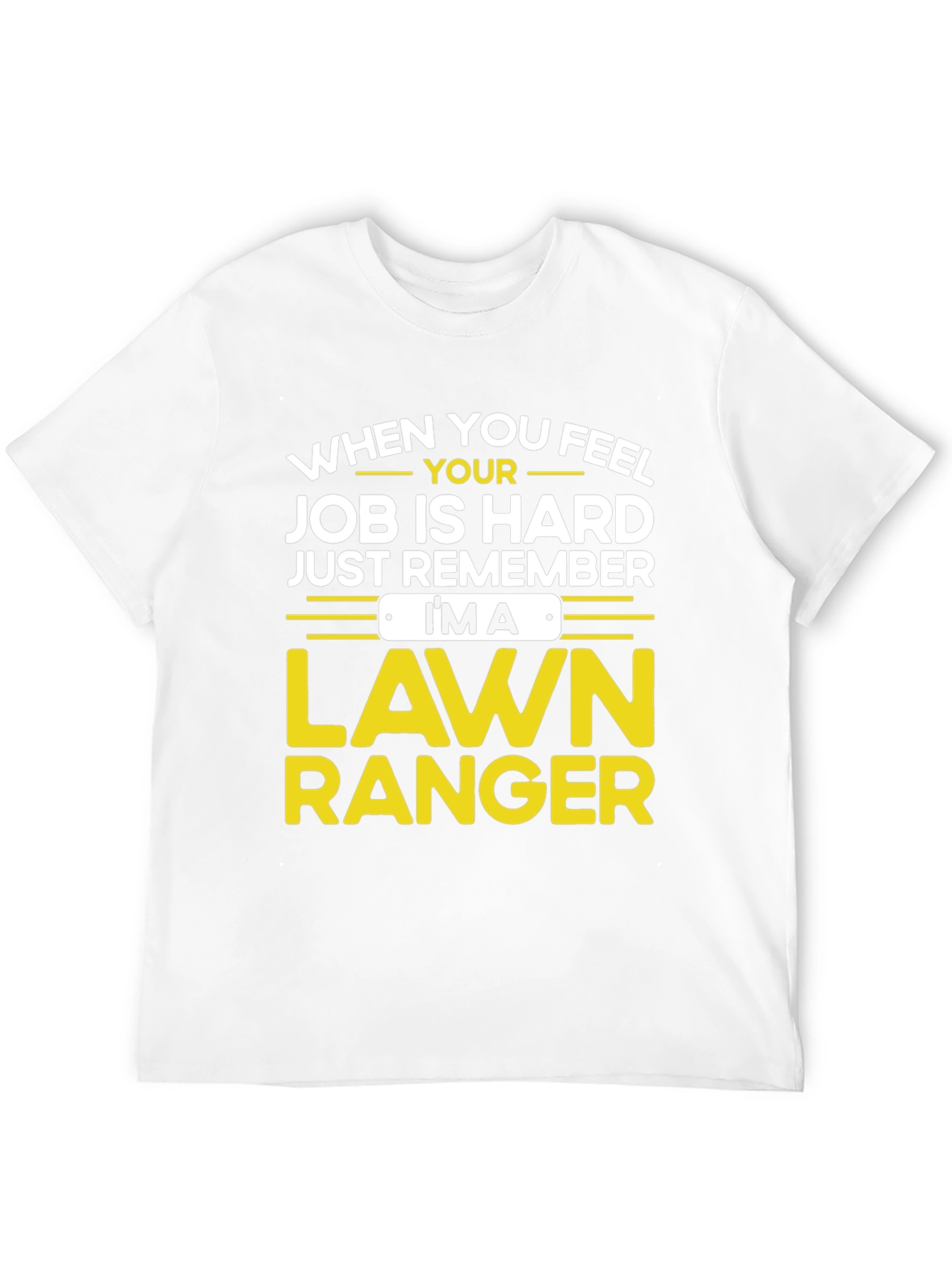 Lawn Ranger T-Shirt - Funny Landscaping Tee