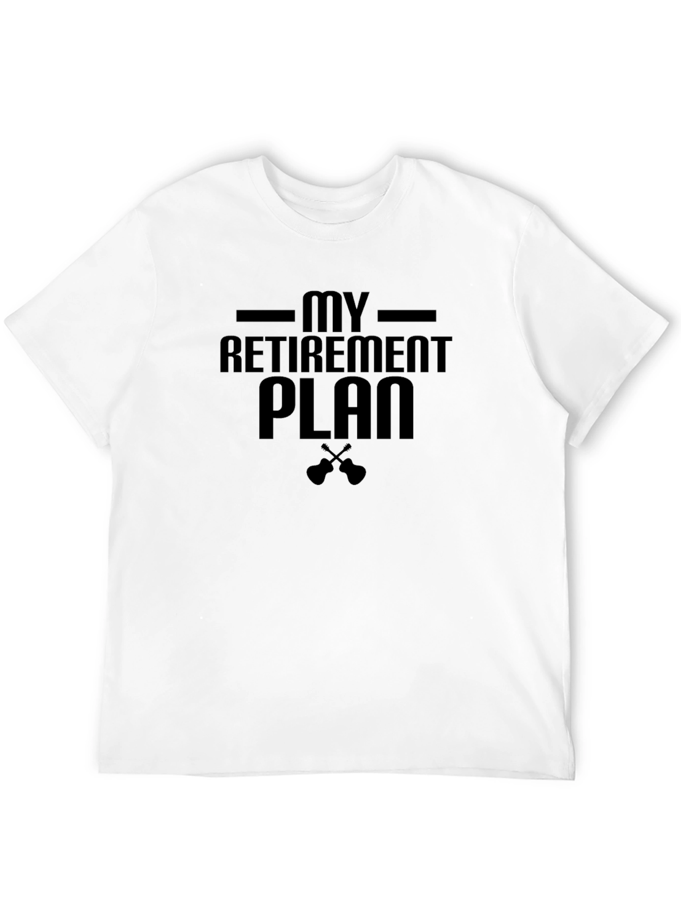 My Retirement Plan T-Shirt - Musician Humor