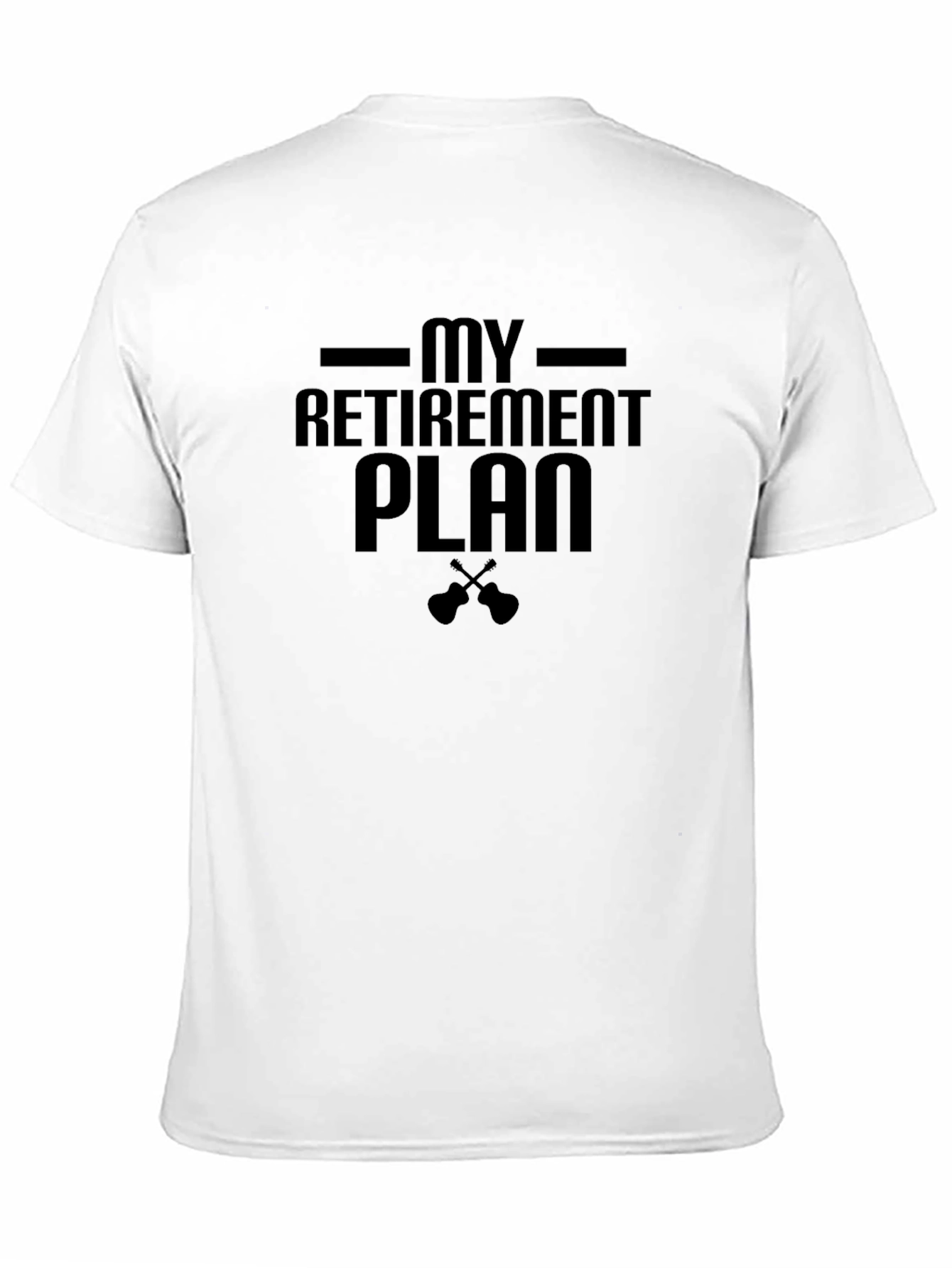 My Retirement Plan T-Shirt - Musician Humor