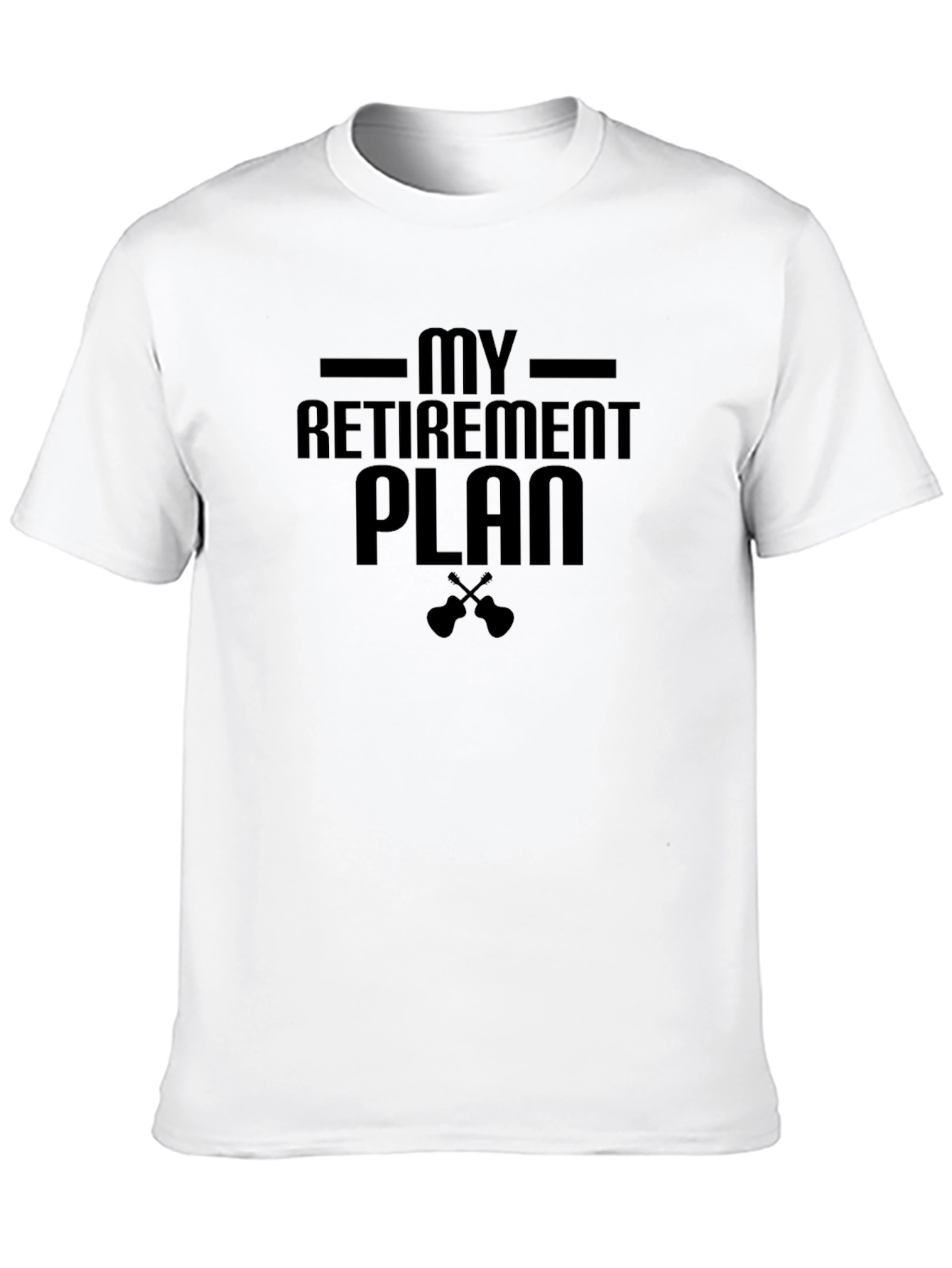 My Retirement Plan T-Shirt - Musician Humor