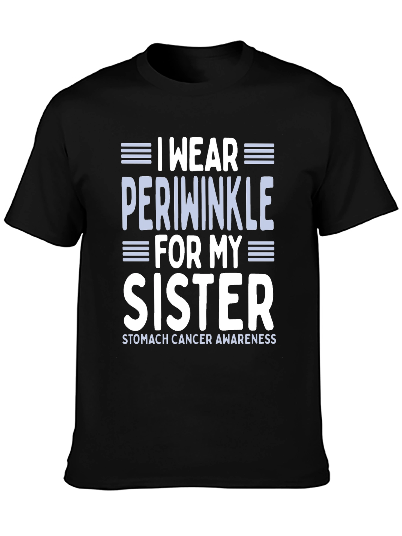 Periwinkle Sister Stomach Cancer Awareness T-Shirt
