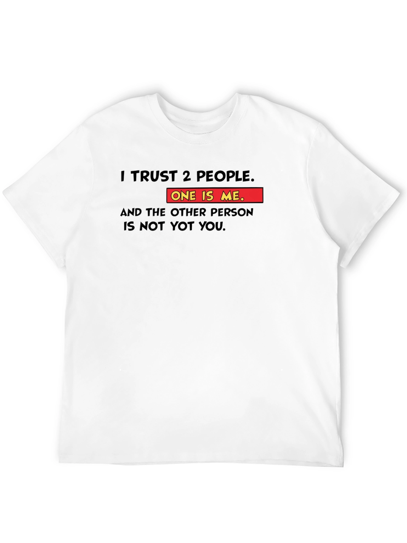 Funny I Trust 2 People Graphic T-Shirt