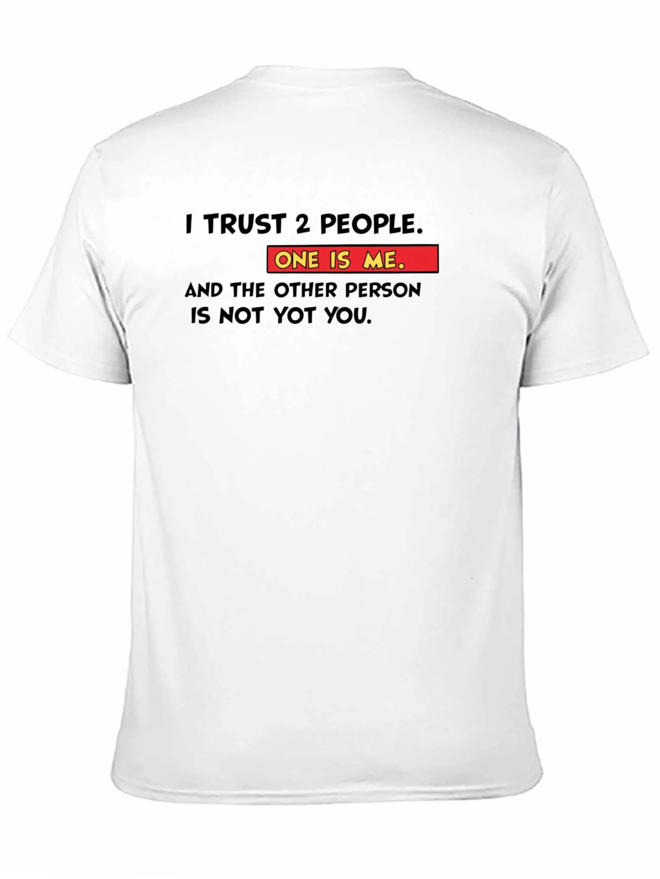 Funny I Trust 2 People Graphic T-Shirt