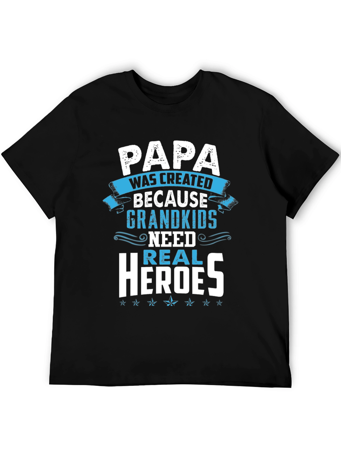 Papa Real Heroes T-Shirt - Grandkids Love