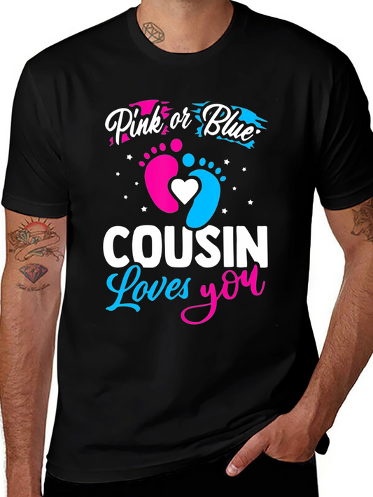 Pink or Blue Cousin Loves You Gender Reveal T-Shirt