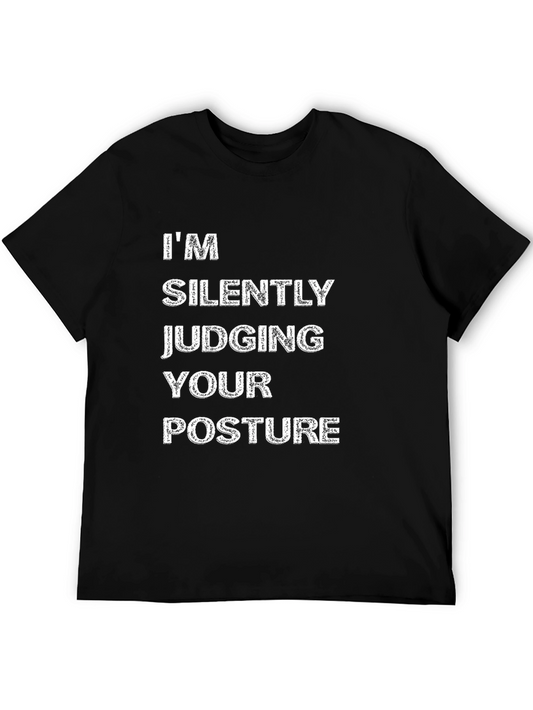 Funny Posture Judging T-Shirt - Sarcastic Tee