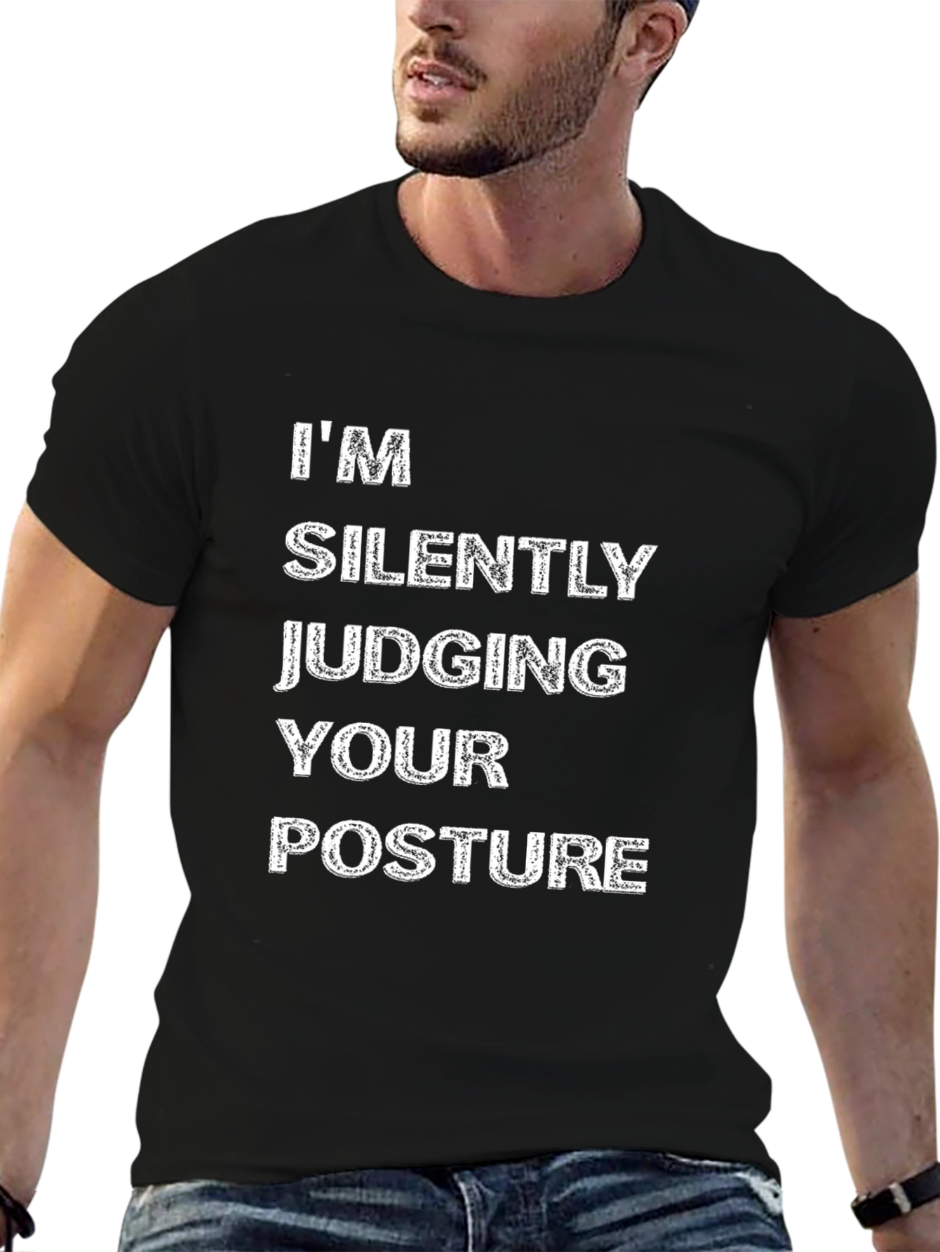 Funny Posture Judging T-Shirt - Sarcastic Tee