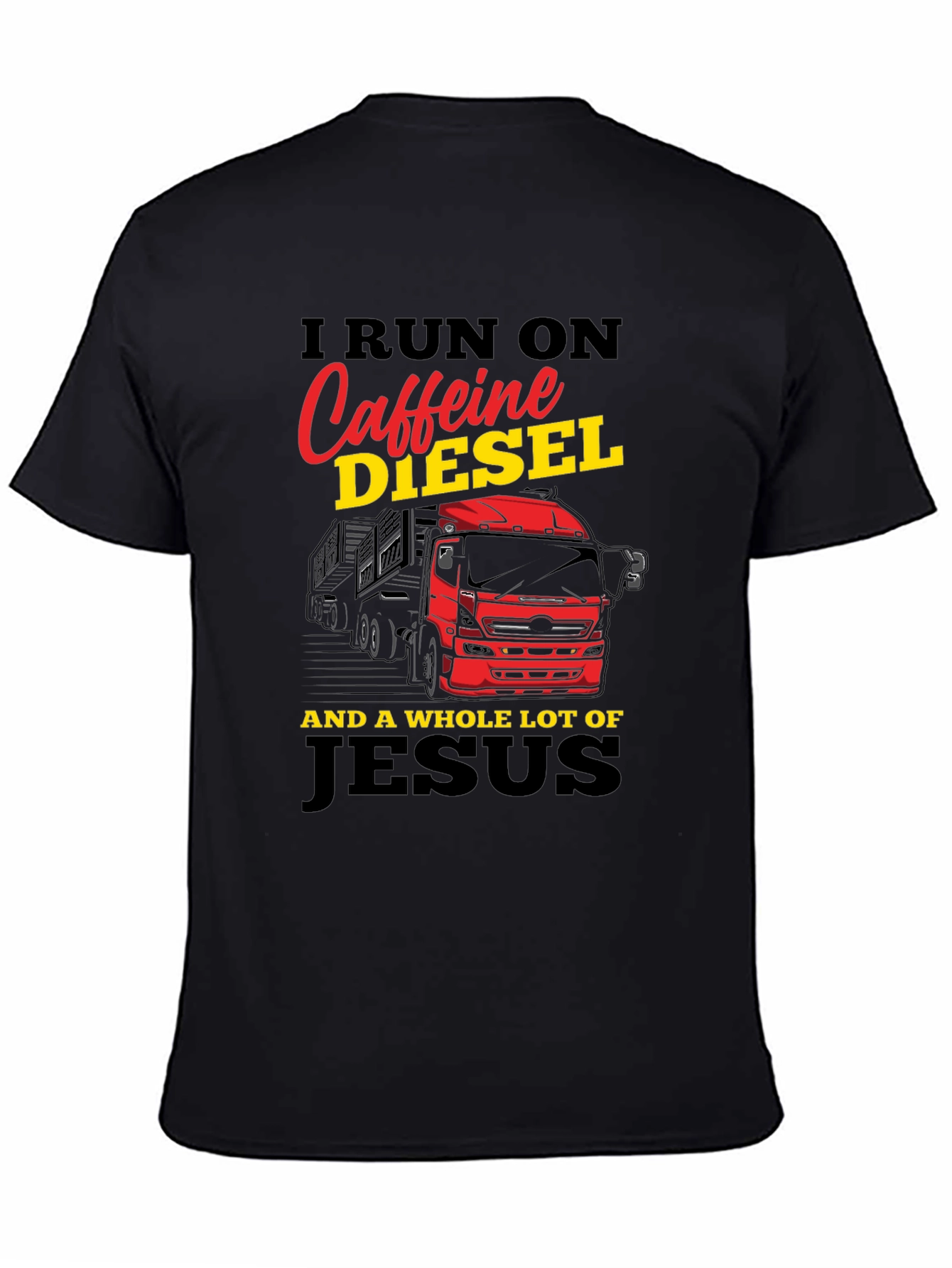 Caffeine Diesel and Jesus T-Shirt