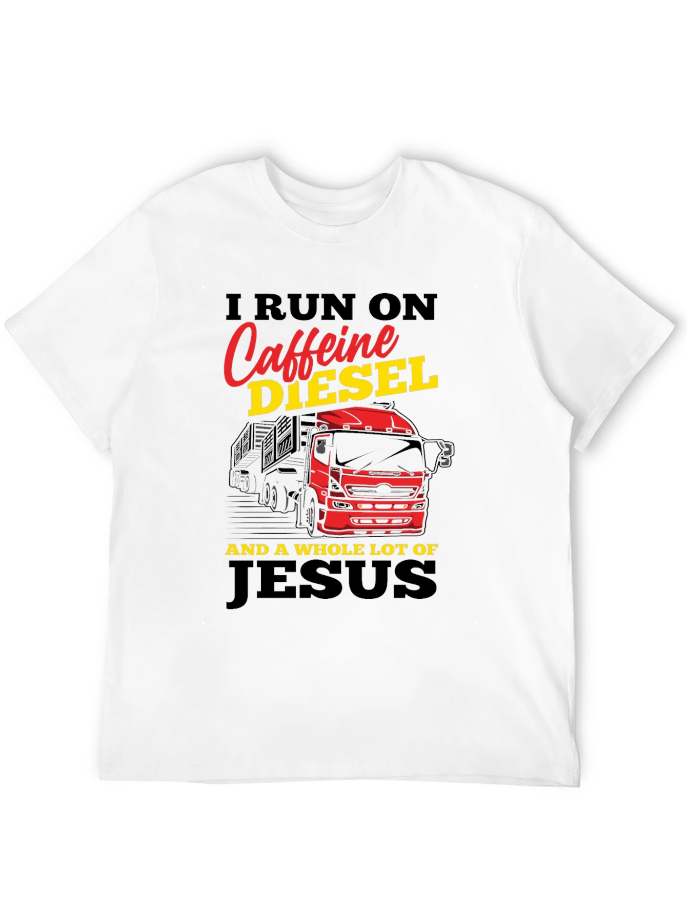 Caffeine Diesel and Jesus T-Shirt