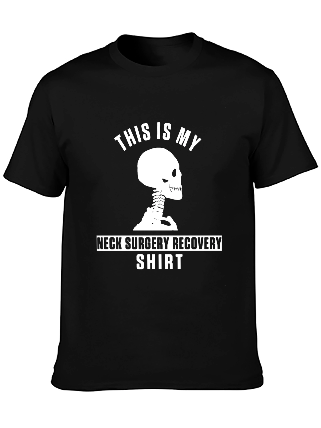 Neck Surgery Recovery Skeleton T-Shirt