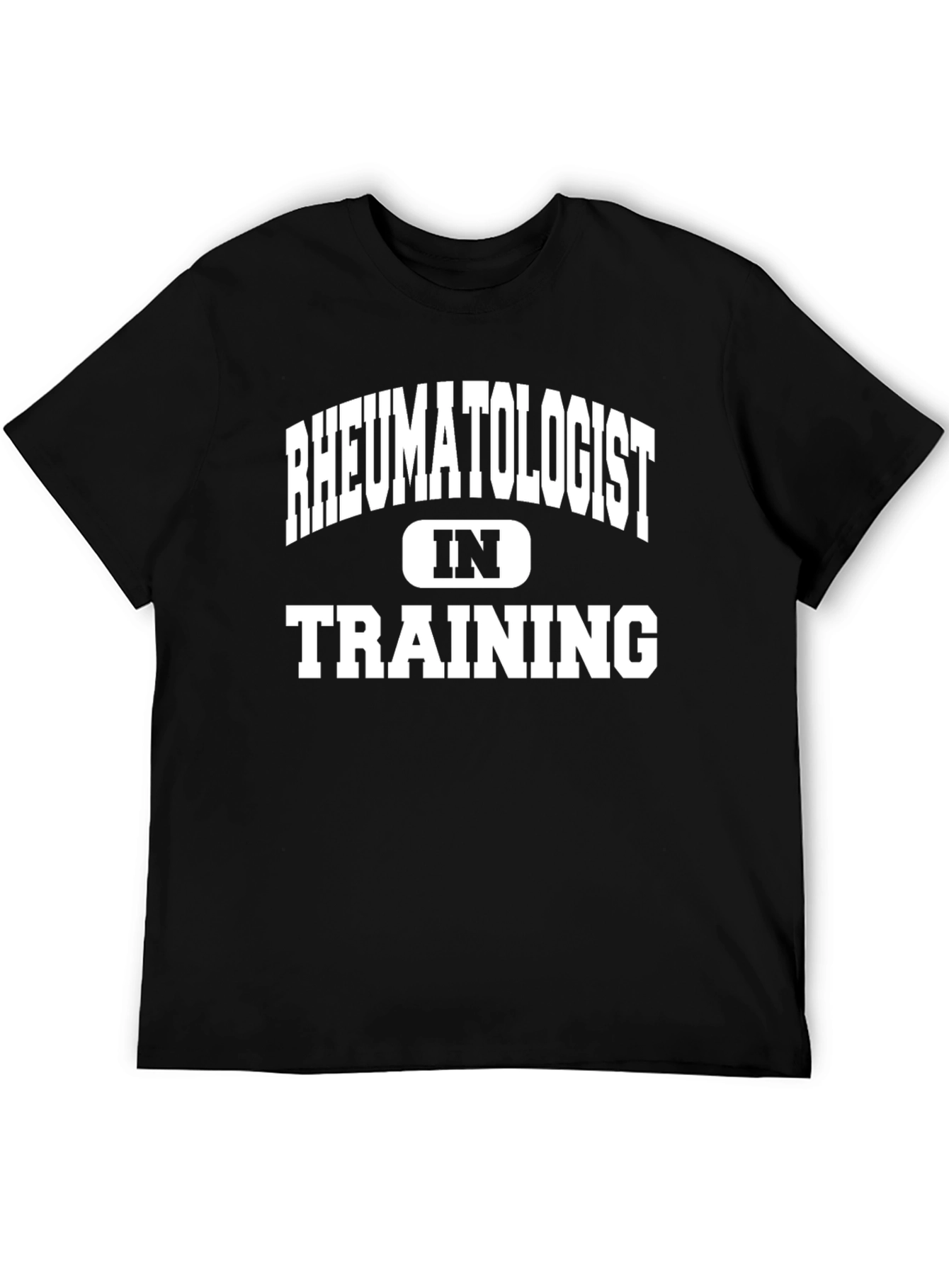 Rheumatologist in Training Black T-Shirt