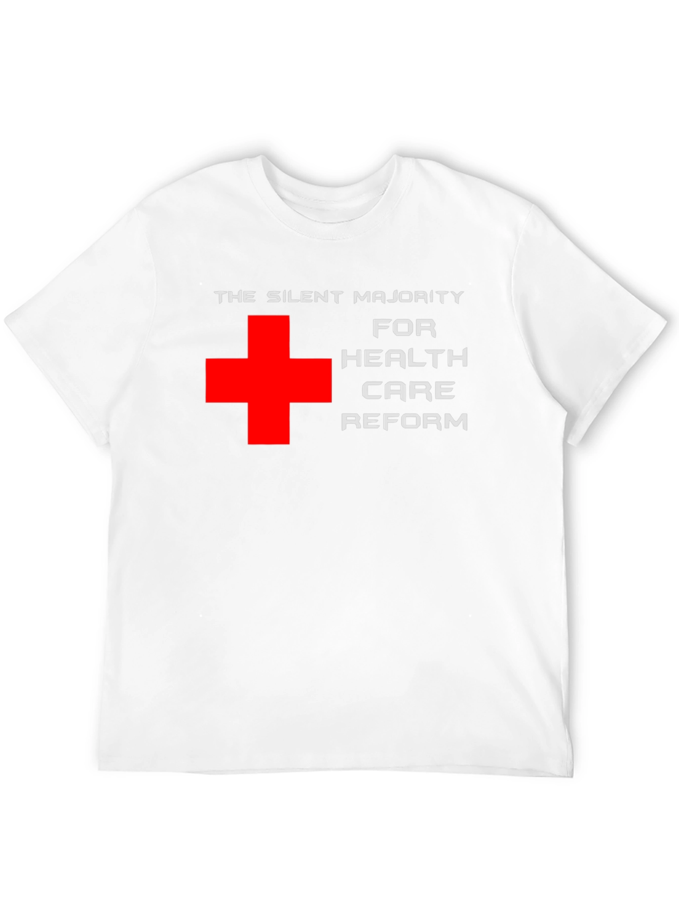 Silent Majority Health Care Reform T-Shirt