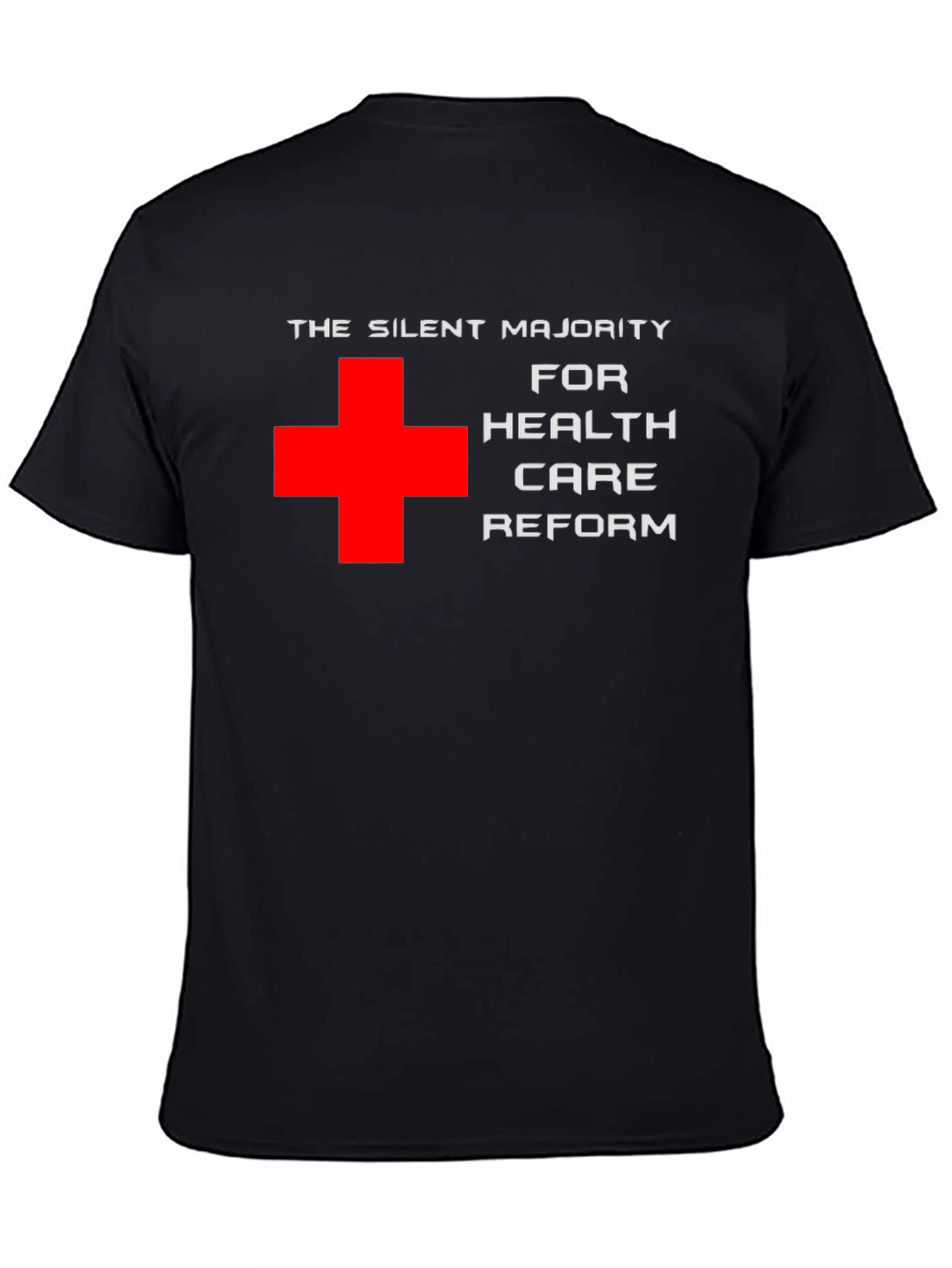Silent Majority Health Care Reform T-Shirt