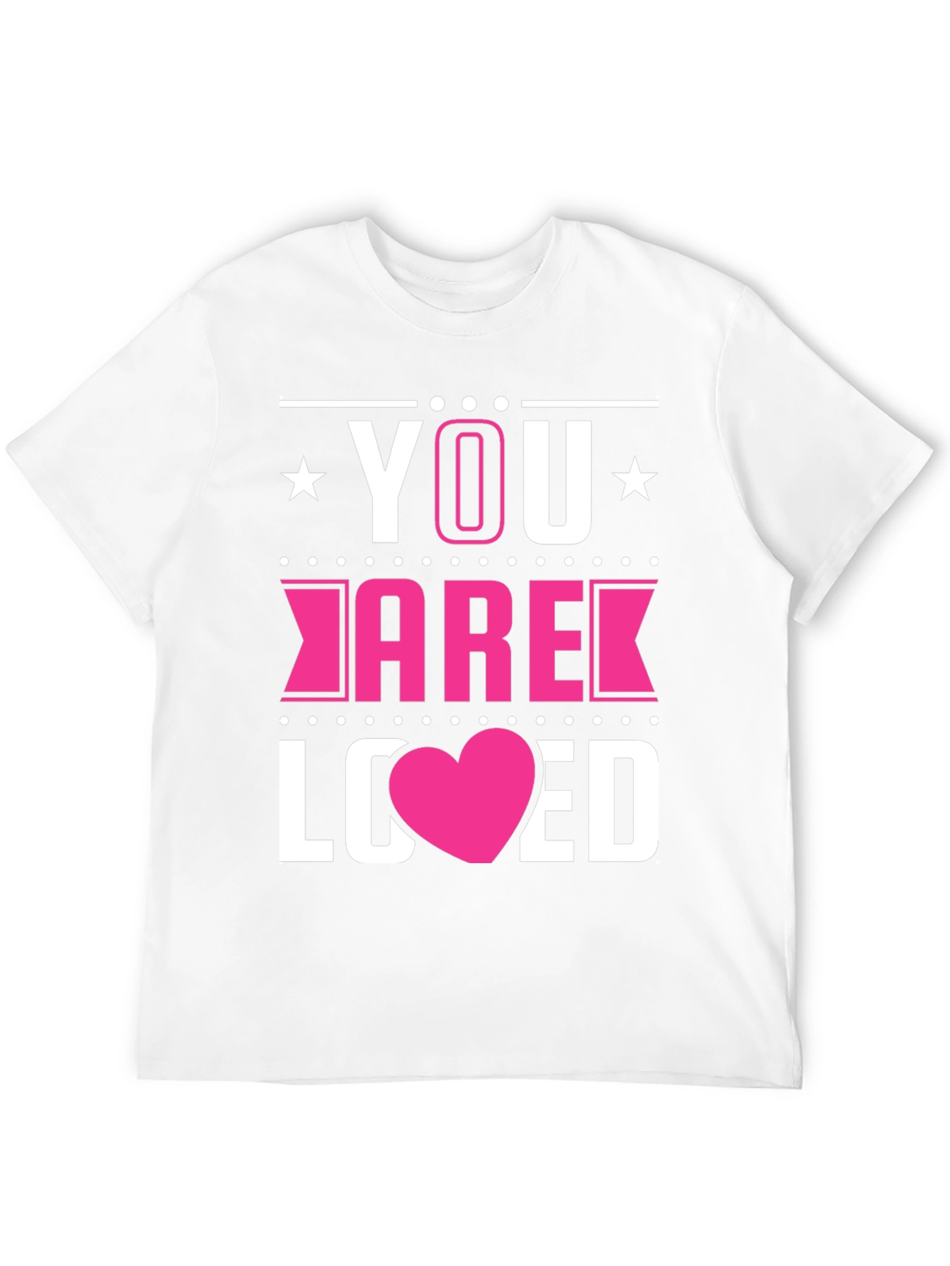 You Are Loved T-Shirt - Stylish Graphic Tee