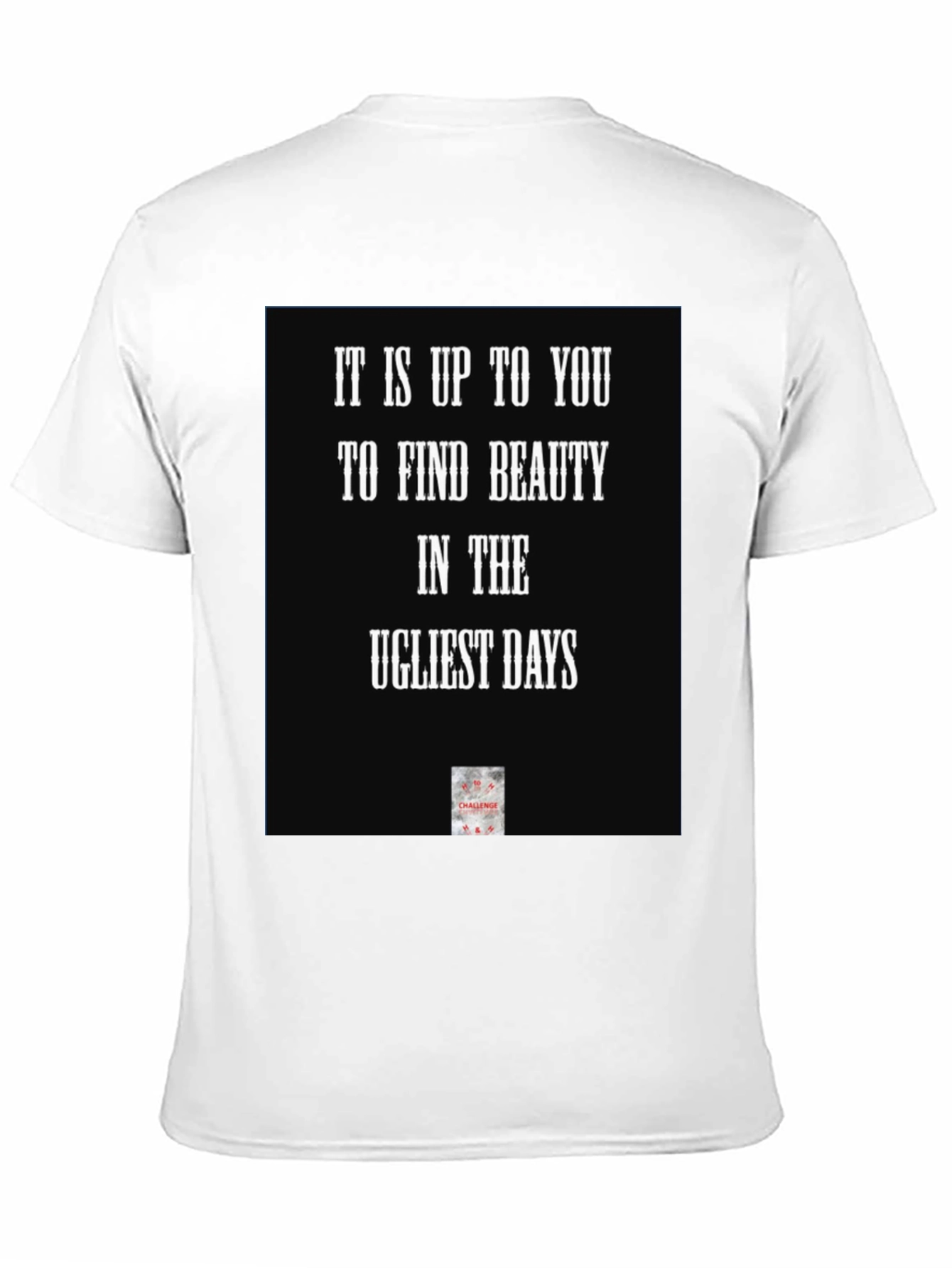 Inspirational Quote Black T-Shirt