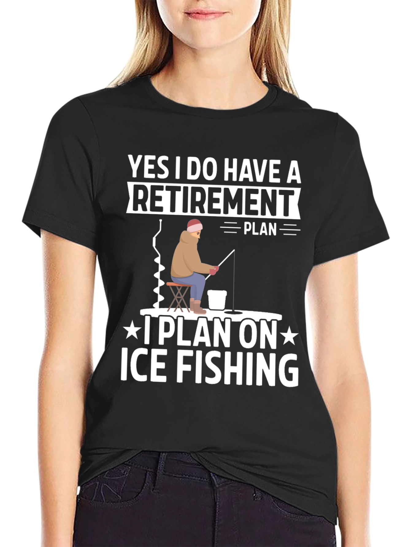 Retirement Plan Ice Fishing Graphic Tee