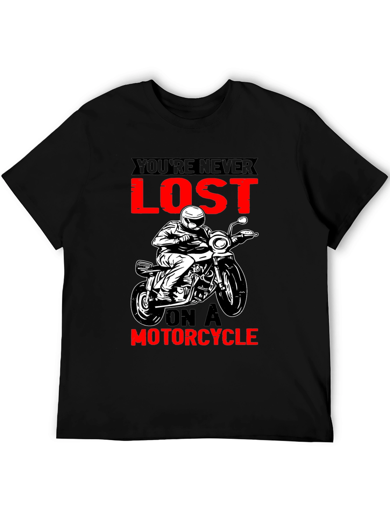 Motorcycle T-Shirt - Youre Never Lost Design