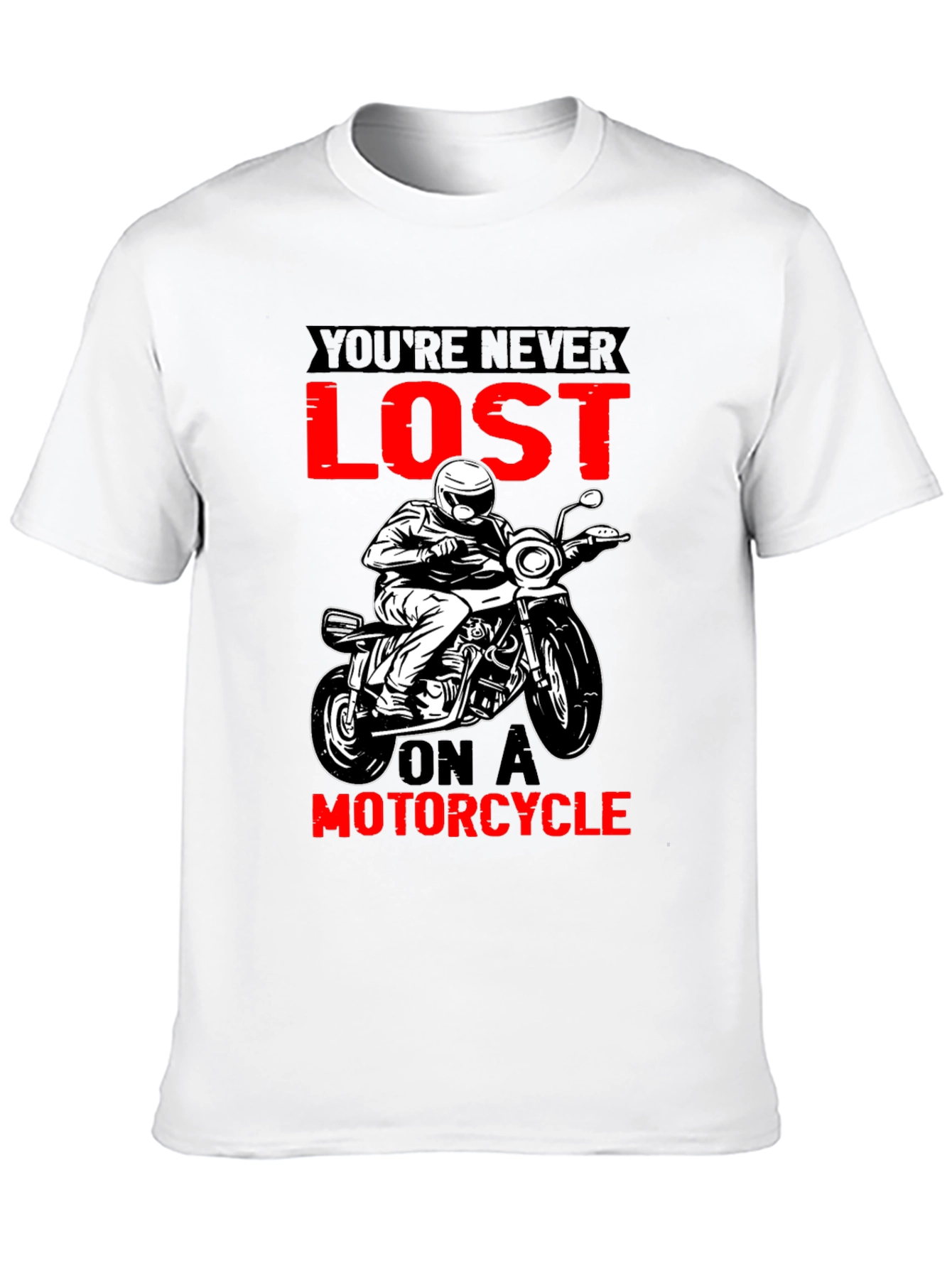 Motorcycle T-Shirt - Youre Never Lost Design