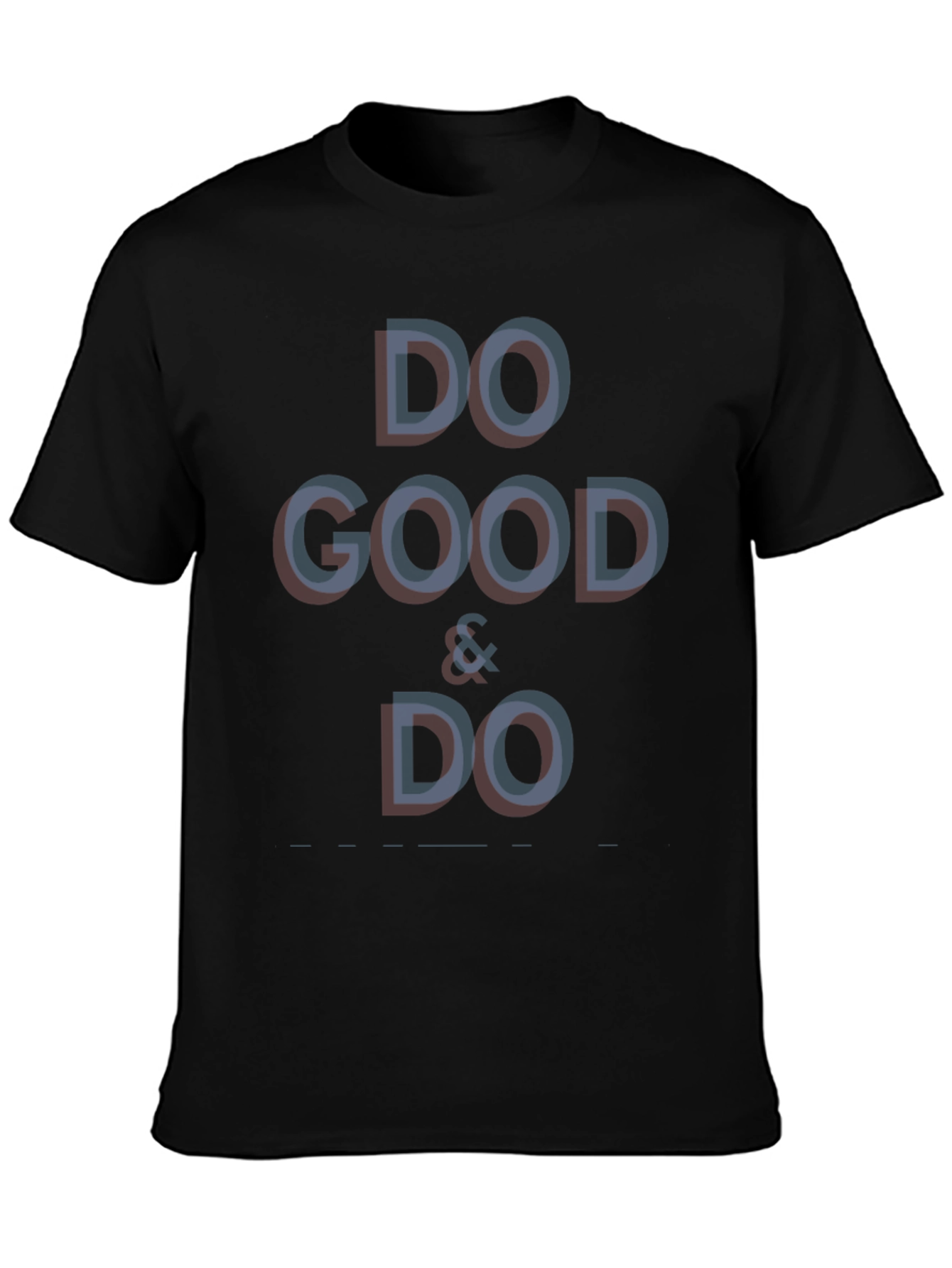 Do Good & Do T-Shirt -  Stylish Casual Tee