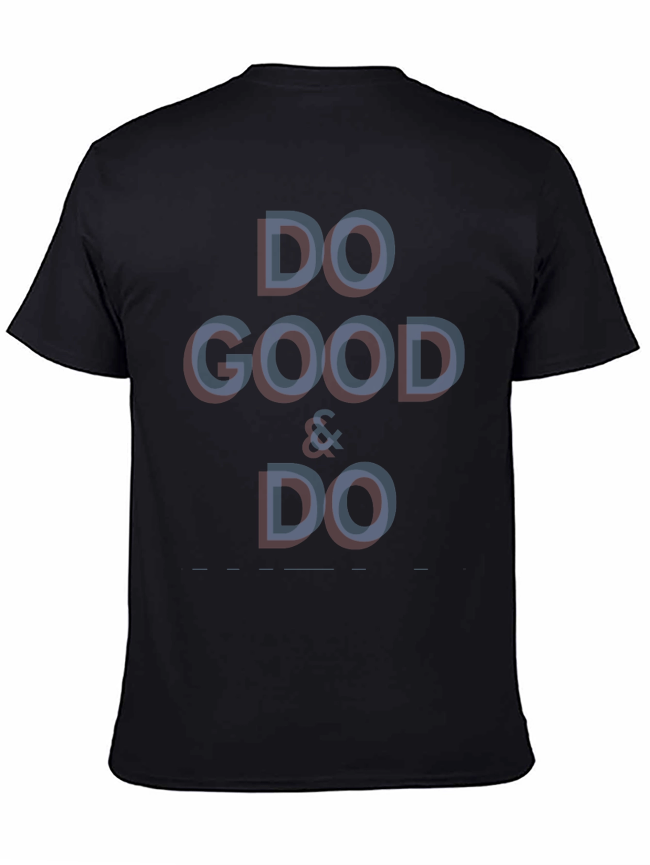 Do Good & Do T-Shirt -  Stylish Casual Tee