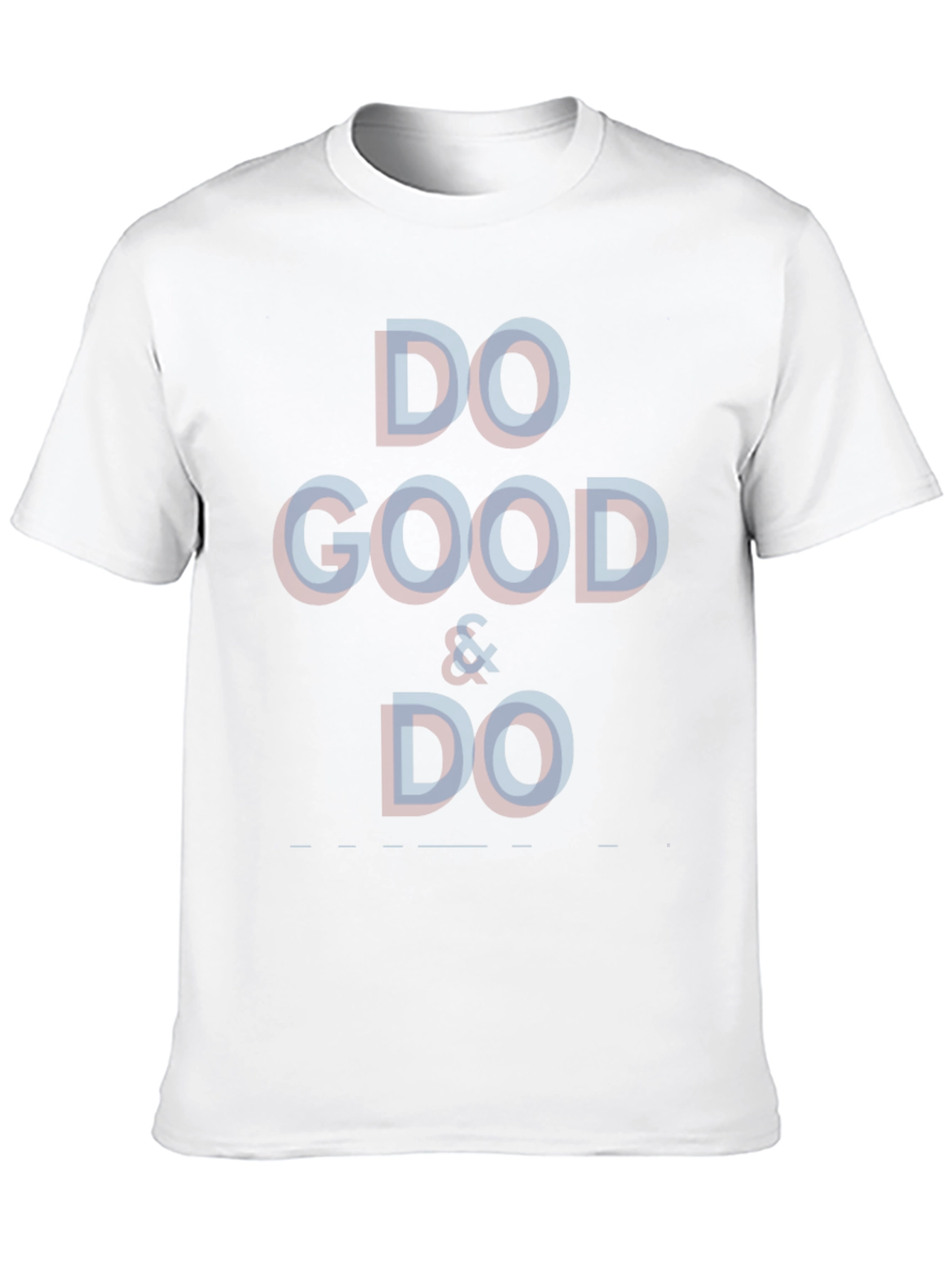 Do Good & Do T-Shirt -  Stylish Casual Tee