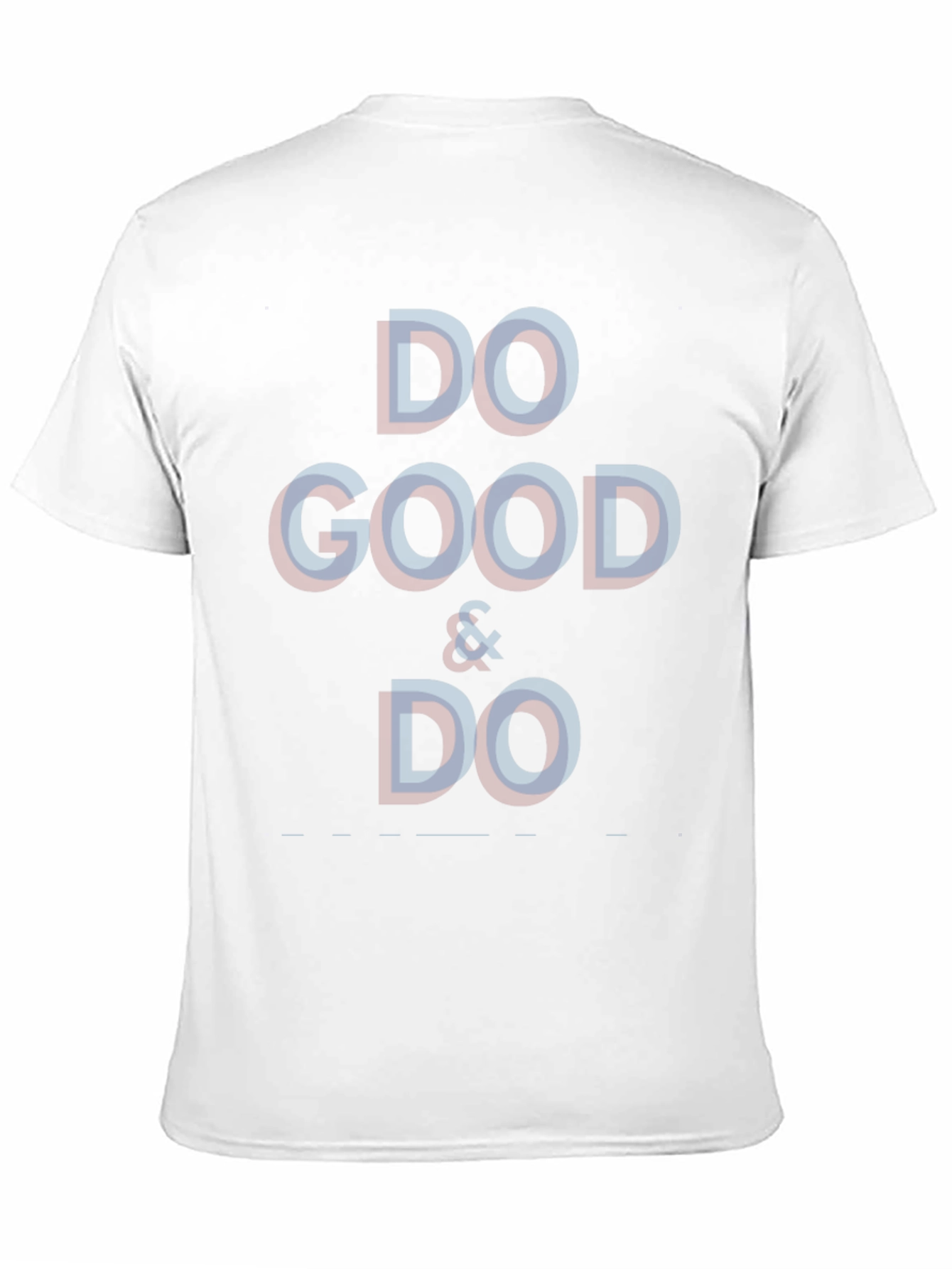 Do Good & Do T-Shirt -  Stylish Casual Tee
