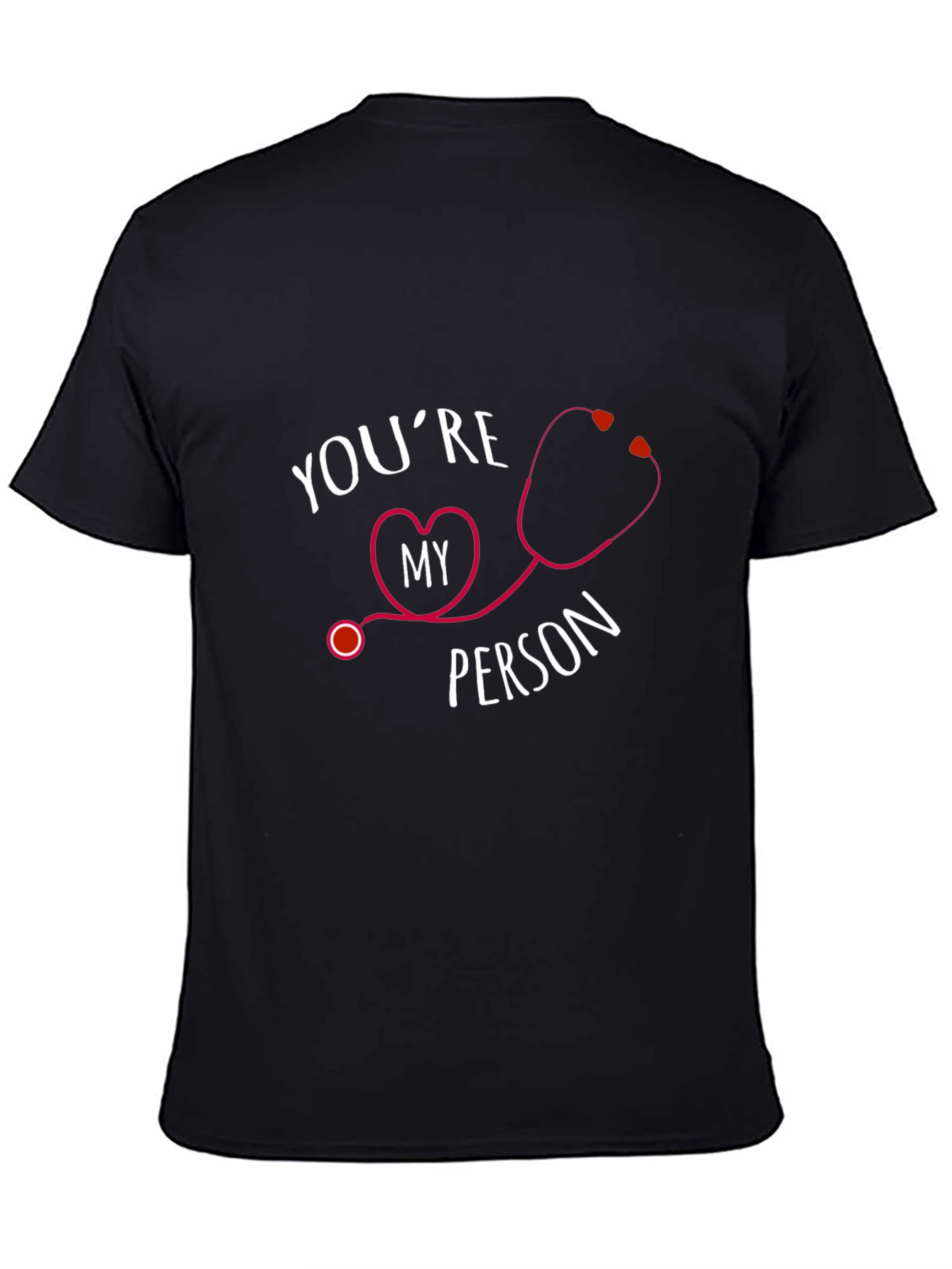 Youre My Person Stethoscope Graphic Tee