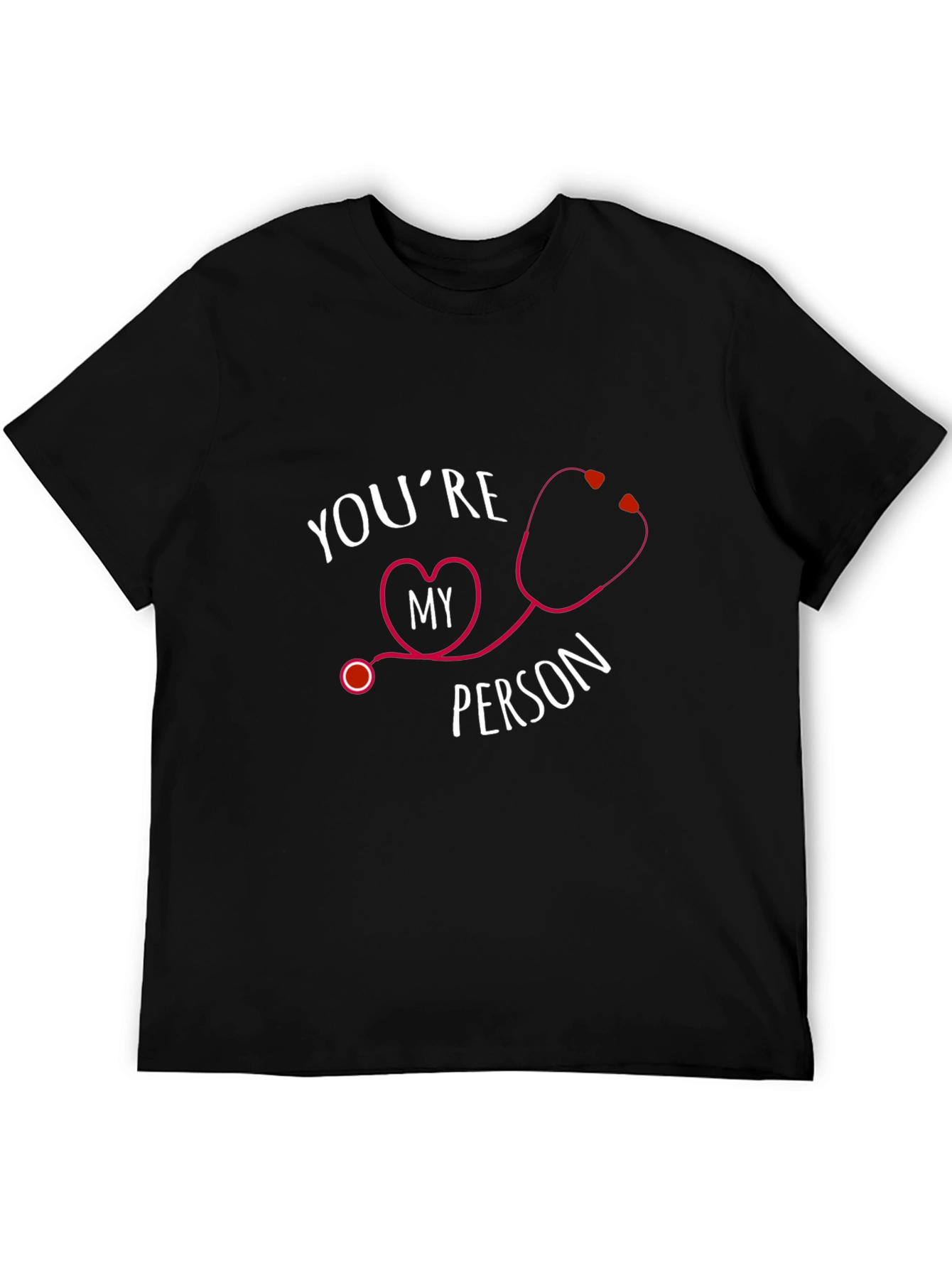 Youre My Person Stethoscope Graphic Tee